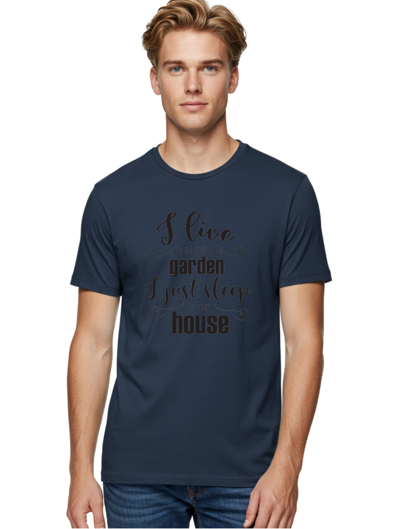 I-Live-In-The-Garden-I-Just-Sleep-In-The-House Men'S Graphic Tee, 100% Cotton, Comfortable Casual Summer Wear, Machine Washable, Inspirational Quote, Garden Lover, House And Garden, Outdoor Living, Nature Enthusiast, Gardening Life, Quote Art, Aac852
