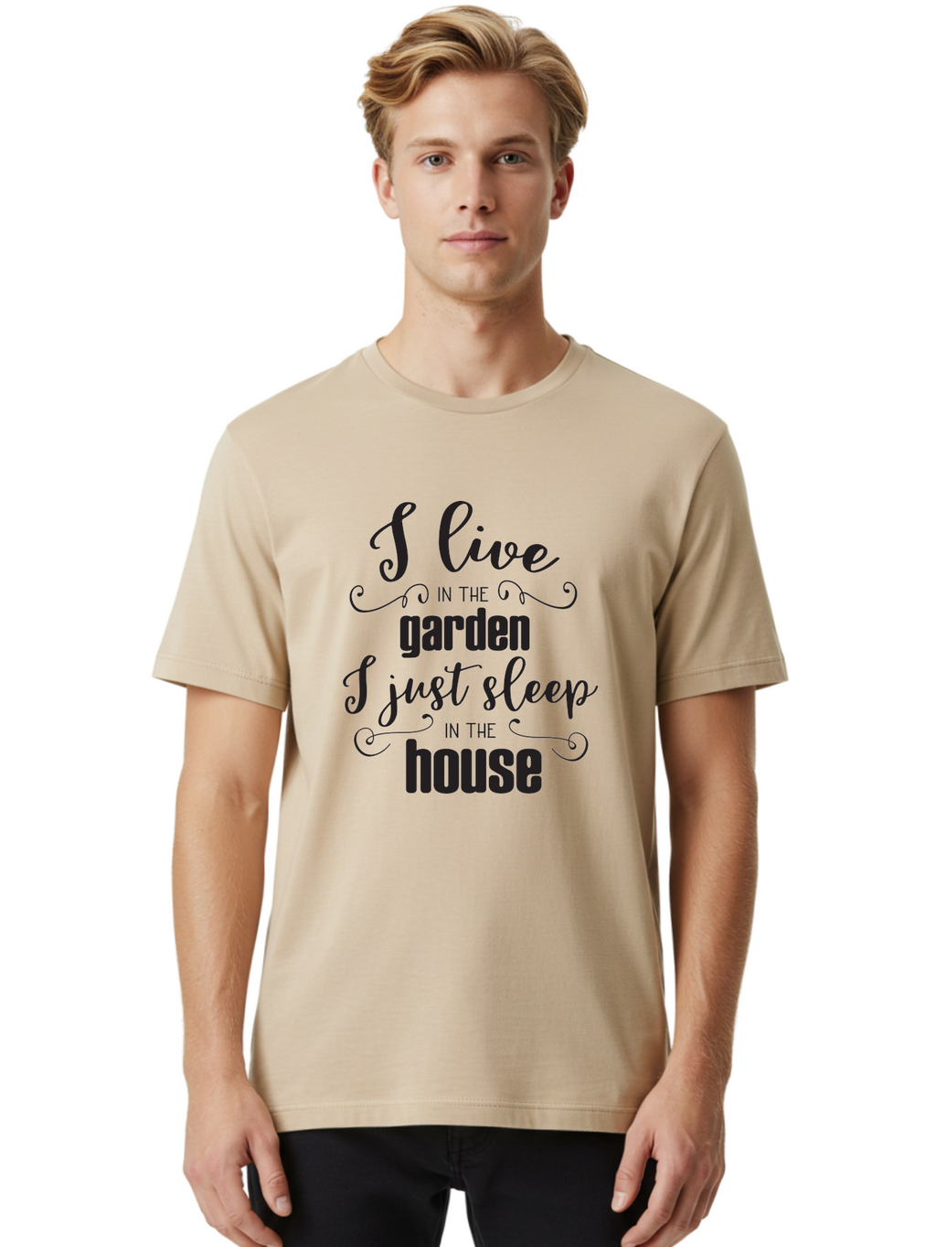 I-Live-In-The-Garden-I-Just-Sleep-In-The-House Men'S Graphic Tee, 100% Cotton, Comfortable Casual Summer Wear, Machine Washable, Inspirational Quote, Garden Lover, House And Garden, Outdoor Living, Nature Enthusiast, Gardening Life, Quote Art, Aac852