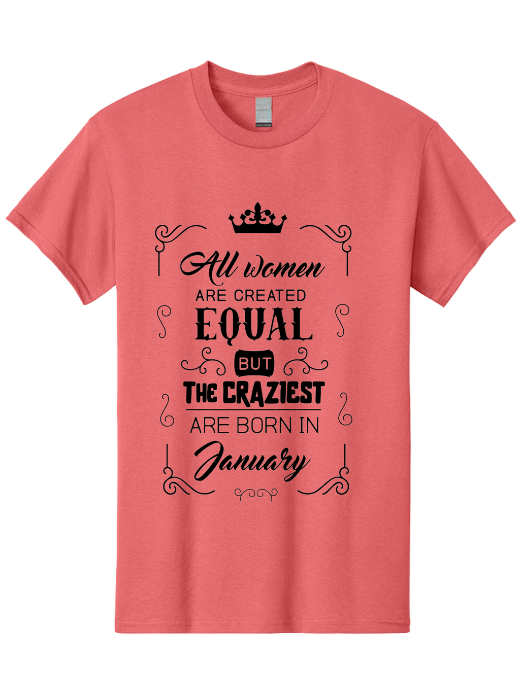 January-Women-Quote Men'S Graphic Tee, 100% Cotton, Comfortable Casual Summer Wear, Machine Washable, Women Empowerment, January Born, Quirky Humor, Inspirational Quote, Crown Symbol, Elegant Typography, Feminine Strength Aac907