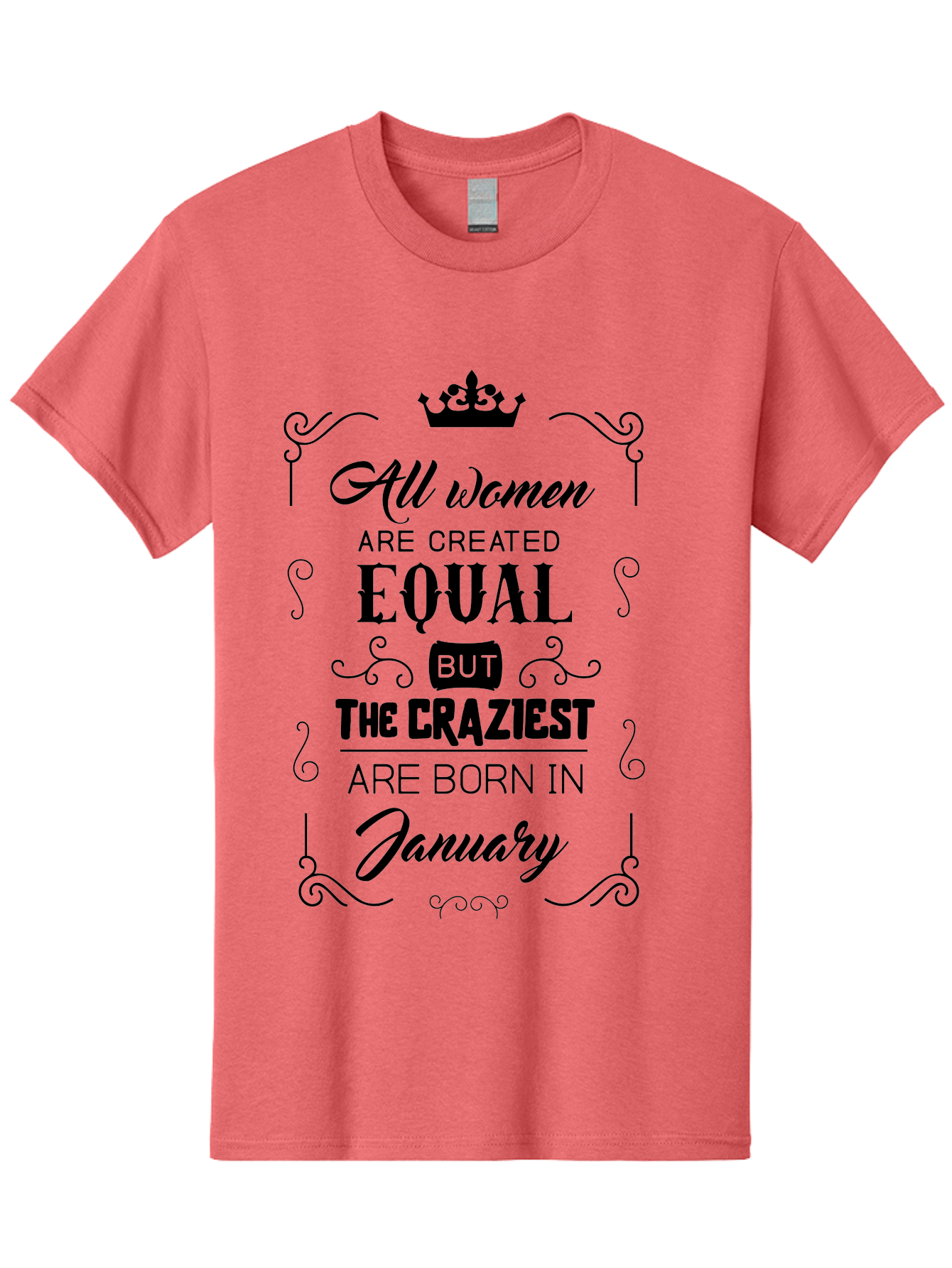 January-Women-Quote Men'S Graphic Tee, 100% Cotton, Comfortable Casual Summer Wear, Machine Washable, Women Empowerment, January Born, Quirky Humor, Inspirational Quote, Crown Symbol, Elegant Typography, Feminine Strength Aac907