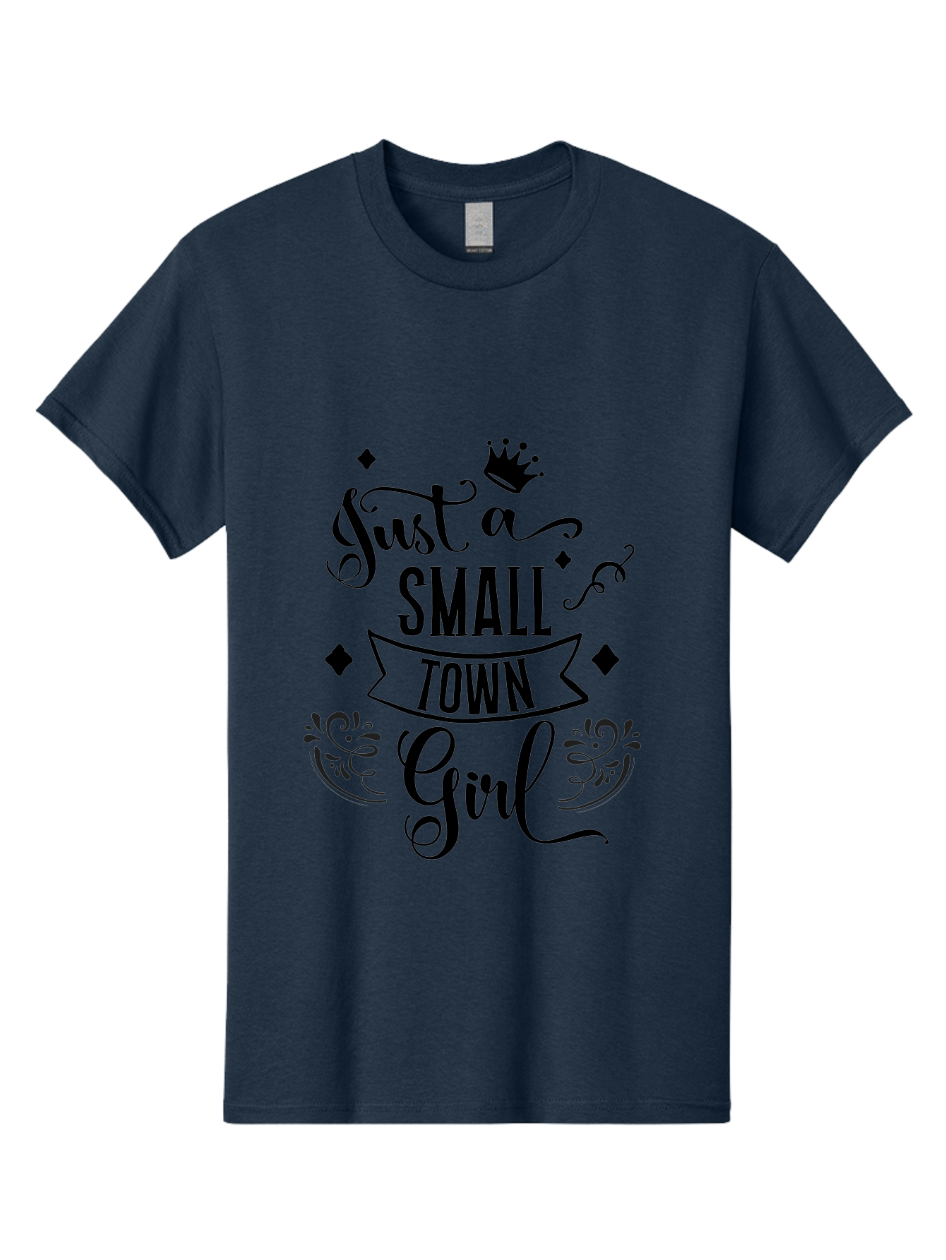 Just-A-Small-Town-Girl Men'S Graphic Tee, 100% Cotton, Comfortable Casual Summer Wear, Machine Washable, Small Town Girl, Typography Design, Elegant Font, Crown Symbol, Ornate Details, Black Text, Feminine Style, Decorative Elements, Aac913
