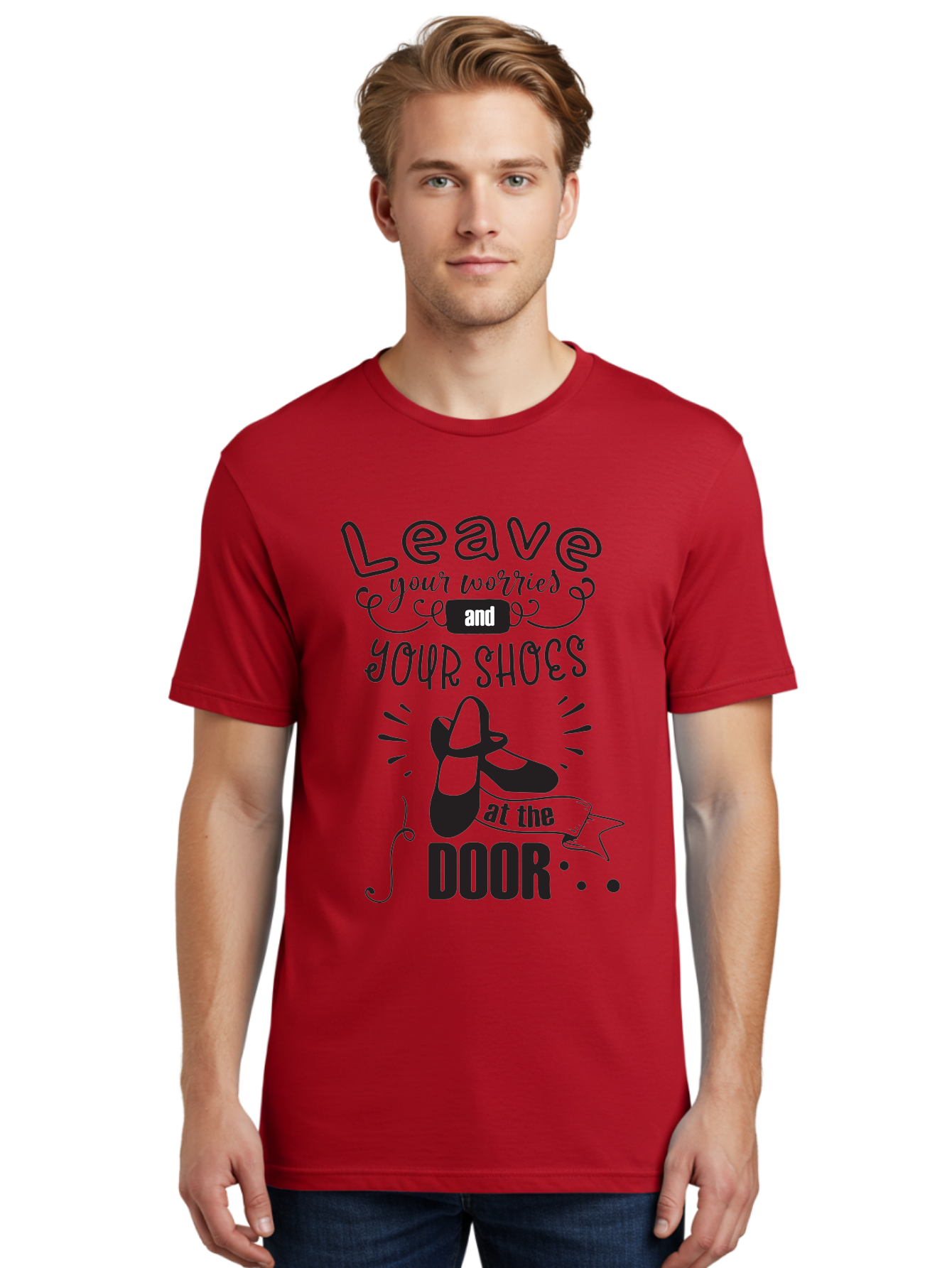 Leave-Your-Worries-And-Your-Shoes-At-The-Door Men'S Graphic Tee, 100% Cotton, Comfortable Casual Summer Wear, Machine Washable, Relaxation Techniques, Stress Relief, Mindfulness, Calm Atmosphere, Inspirational Quotes, Dance Shoes, Welcome Sign Aac931