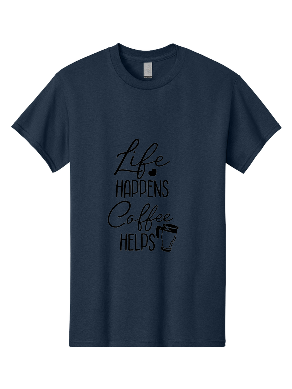 Life-Happens-Coffee-Helps-1 Men'S Graphic Tee, 100% Cotton, Comfortable Casual Summer Wear, Machine Washable, Coffee Lover Quote, Coffee Mug Graphic, Motivational Phrase, Black Typography, Coffee Culture, Daily Motivation, Coffee Inspiration, Aac941