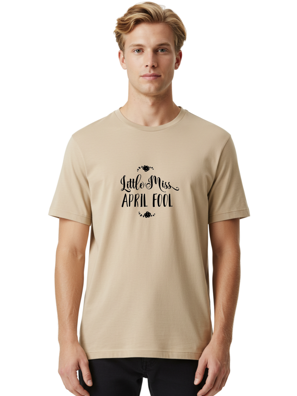 Little-Miss-April-Fool Men'S Graphic Tee, 100% Cotton, Comfortable Casual Summer Wear, Machine Washable, April Fools Day, Prankster, Playful Humor, Little Miss, Black Roses, Elegant Script, Whimsical Design, Spring Pranks, Funny Graphics, Aac956
