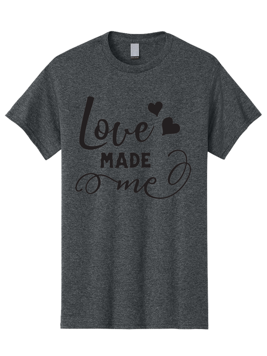 Love-Made-Me Men'S Graphic Tee, 100% Cotton, Comfortable Casual Summer Wear, Machine Washable, Love Quote, Heartwarming Phrase, Love Made Me, Inspirational Text, Black Text, Cursive Font, Heart Symbols, Love Message, Affectionate Words Aac979