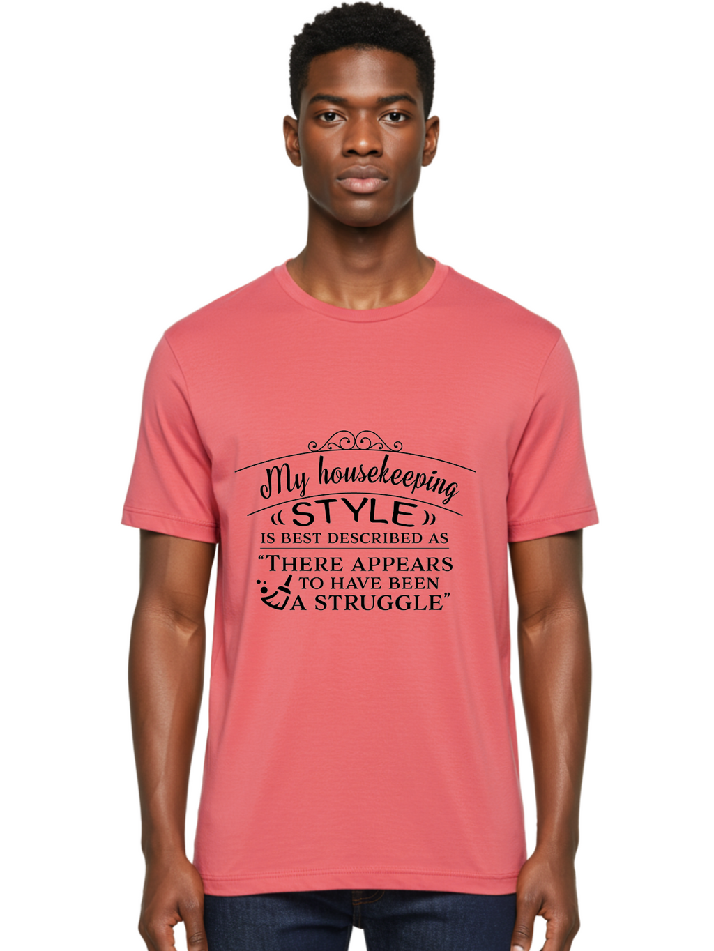 My-Housekeeping-Style Men'S Graphic Tee, 100% Cotton, Comfortable Casual Summer Wear, Machine Washable, Funny Quote, Housekeeping Humor, Messy Home, Relatable Struggle, Cleaning Joke, Household Chaos, Humorous Saying, Messy Household Aad041