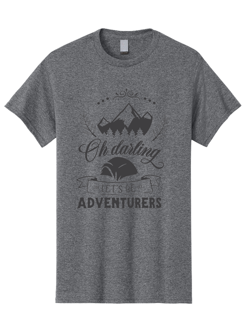 Oh-Darling-Let-S-Be-Adventurers Men'S Graphic Tee, 100% Cotton, Comfortable Casual Summer Wear, Machine Washable, Outdoor Adventure, Travel Inspiration, Wanderlust, Mountain Landscape, Forest Scenery, Inspirational Quotes, Aad066