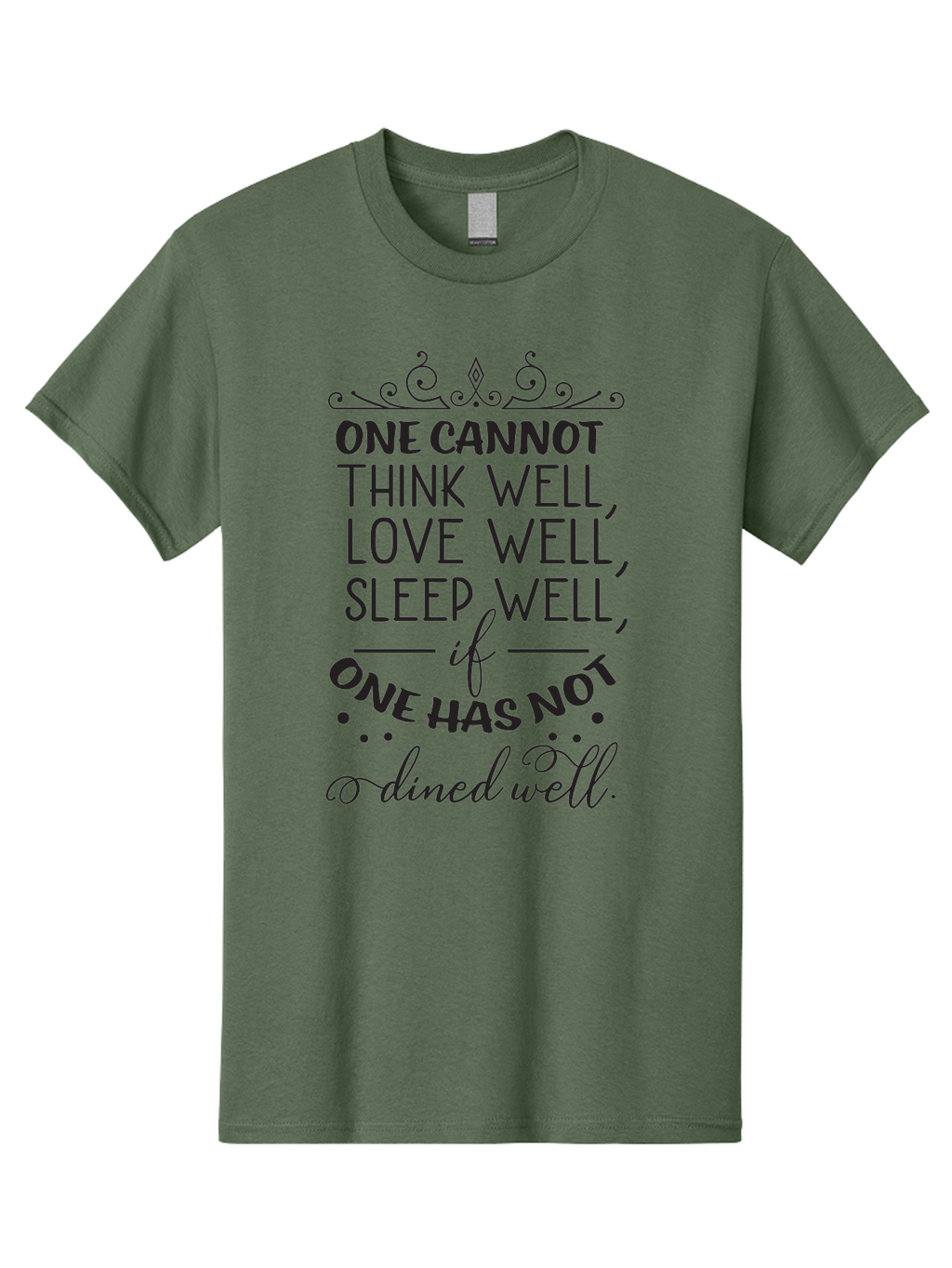 One-Cannot-Think-Well-Dined-Well Men'S Graphic Tee, 100% Cotton, Comfortable Casual Summer Wear, Machine Washable, Foodie Quote, Dining Inspiration, Think Well, Love Well, Sleep Well, Dined Well, Motivational Quote, Food For Thought, Aad071