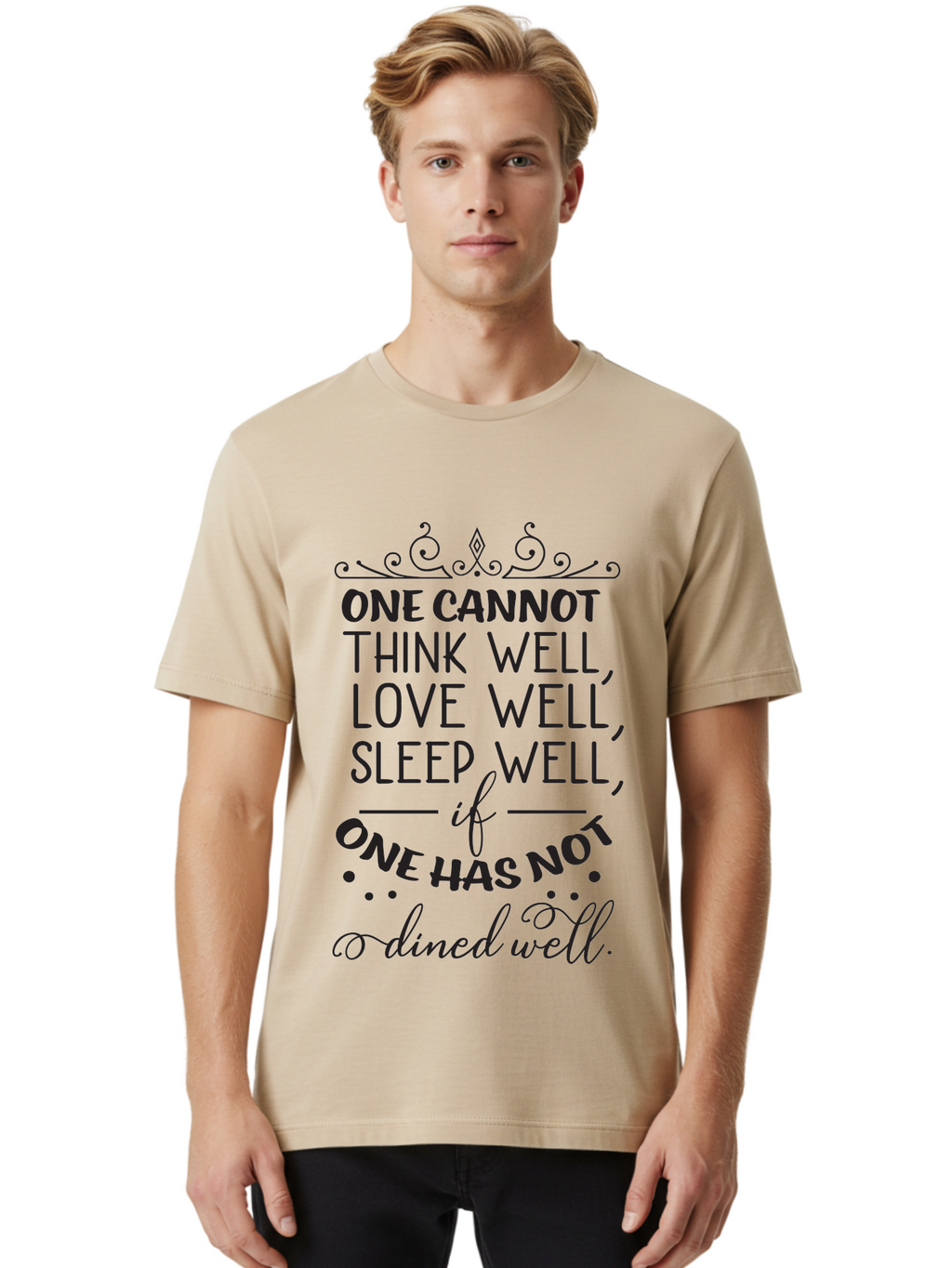 One-Cannot-Think-Well-Dined-Well Men'S Graphic Tee, 100% Cotton, Comfortable Casual Summer Wear, Machine Washable, Foodie Quote, Dining Inspiration, Think Well, Love Well, Sleep Well, Dined Well, Motivational Quote, Food For Thought, Aad071