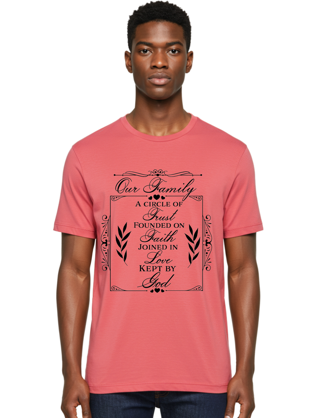 Our-Family Men'S Graphic Tee, 100% Cotton, Comfortable Casual Summer Wear, Machine Washable, Family Values, Trust, Faith, Love, God, Heartwarming Quotes, Inspirational Quotes, Decorative Text, Family Bonding Aad079