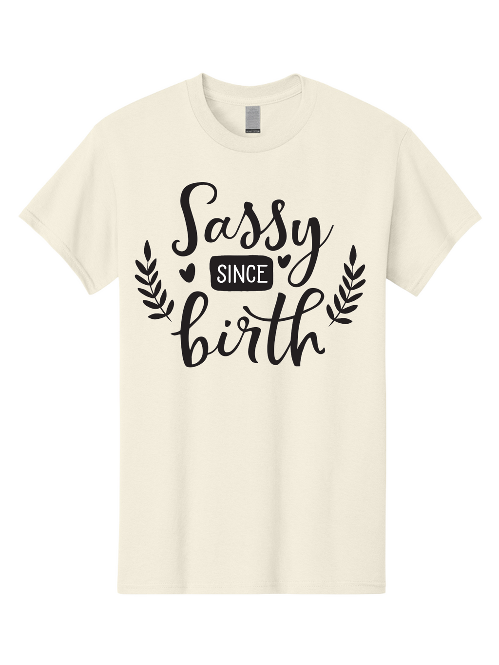 Sassy-Since-Birth Men'S Graphic Tee, 100% Cotton, Comfortable Casual Summer Wear, Machine Washable, Sassy Attitude, Confident Personality, Funny Quote, Inspirational Phrase, Sassy Since Birth, Bold Text, Leaf Designs, Heart Shapes, Aad144