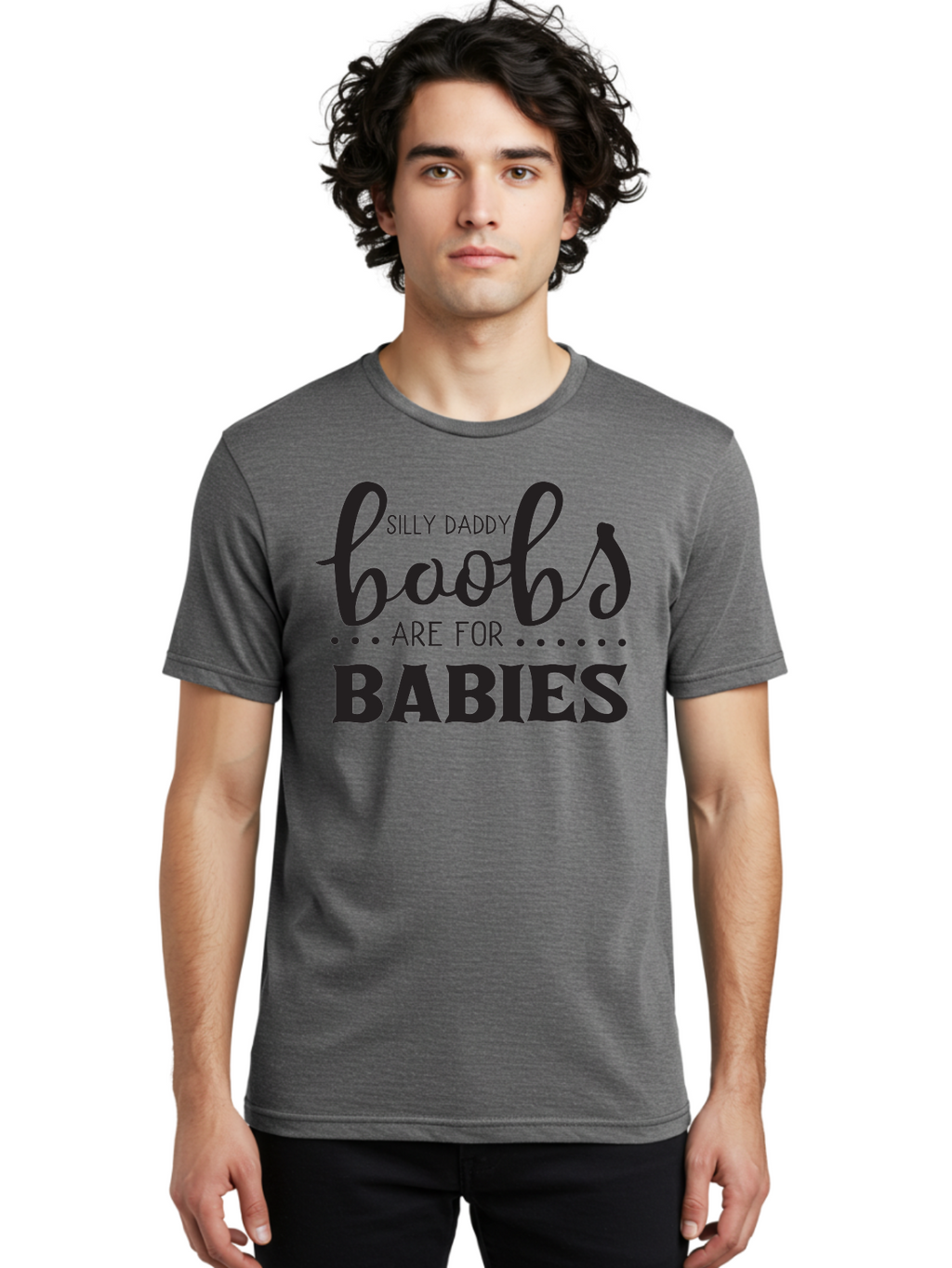 Silly-Daddy-Boobs Men'S Graphic Tee, 100% Cotton, Comfortable Casual Summer Wear, Machine Washable, Funny Quote, Daddy Quote, Baby Quote, Boobs Are For Babies, Silly Daddy, Parenting Humor, Breastfeeding Support Aad162