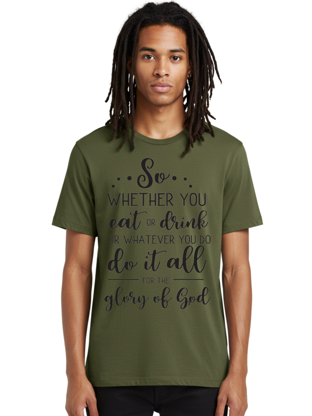 So-Whether-You-Eat-Or-Drink Men'S Graphic Tee, 100% Cotton, Comfortable Casual Summer Wear, Machine Washable, Inspirational Quote, Motivational Phrase, Glory Of God, Faith-Based Message, Biblical Scripture, Typography Art, Elegant Font Aad183
