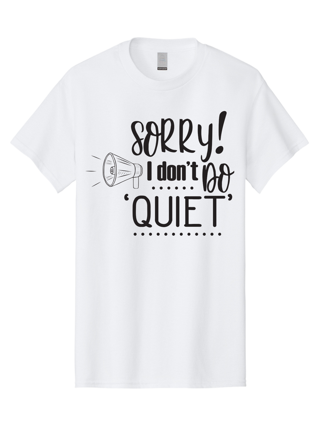 Sorry-I-Don-T-Do-Quiet Men'S Graphic Tee, 100% Cotton, Comfortable Casual Summer Wear, Machine Washable, Humorous Quote, Funny Saying, Loud Personality, Megaphone Illustration, Playful Typography, Quirky Humor, Bold Statement, Loud And Proud Aad190