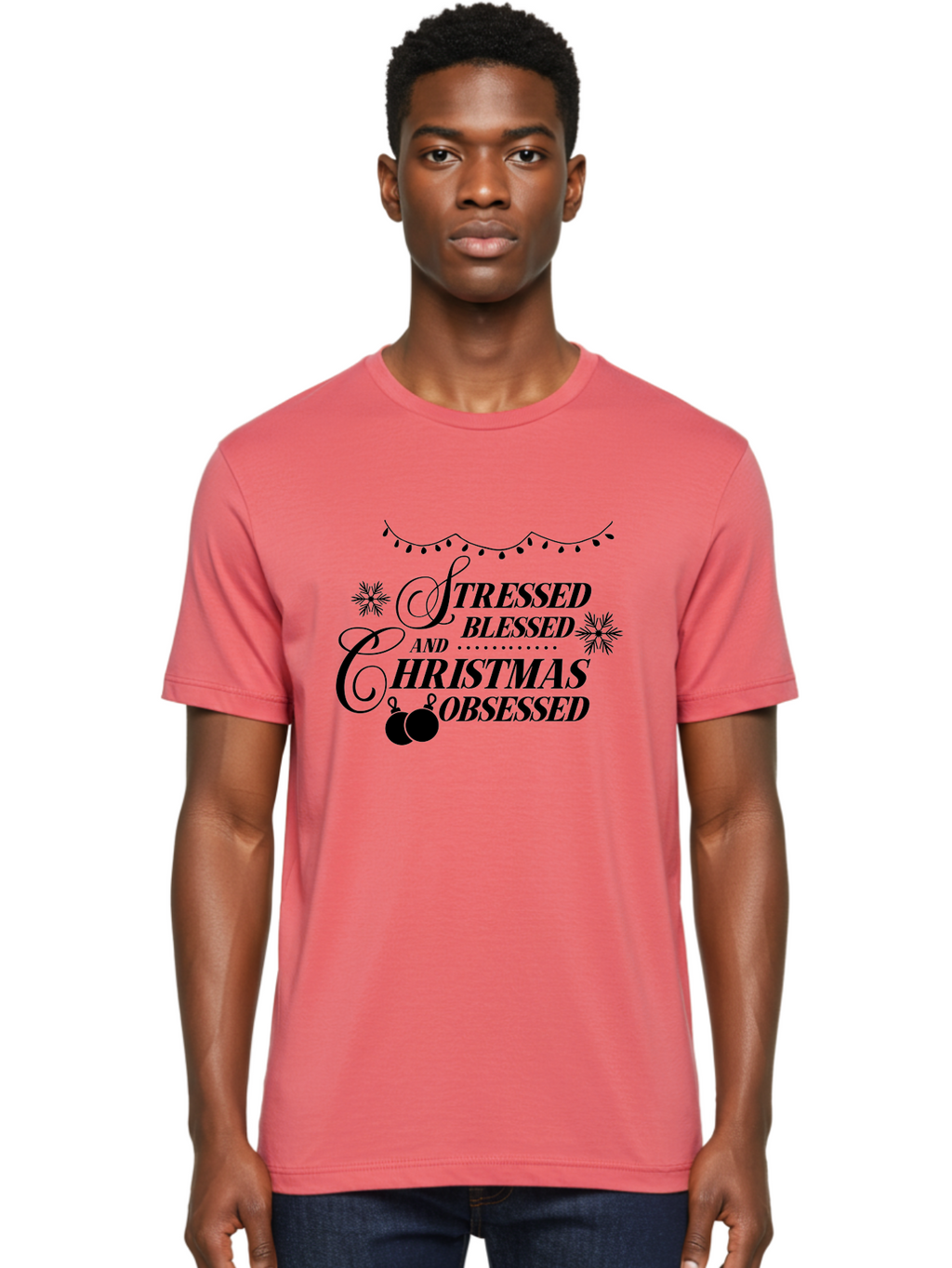 Stressed-Blessed-And-Christmas-Obsessed Men'S Graphic Tee, 100% Cotton, Comfortable Casual Summer Wear, Machine Washable, Christmas Quote, Holiday Phrase, Stressed Blessed And Christmas Obsessed, Festive Decorations, Christmas Ornaments, Aad204