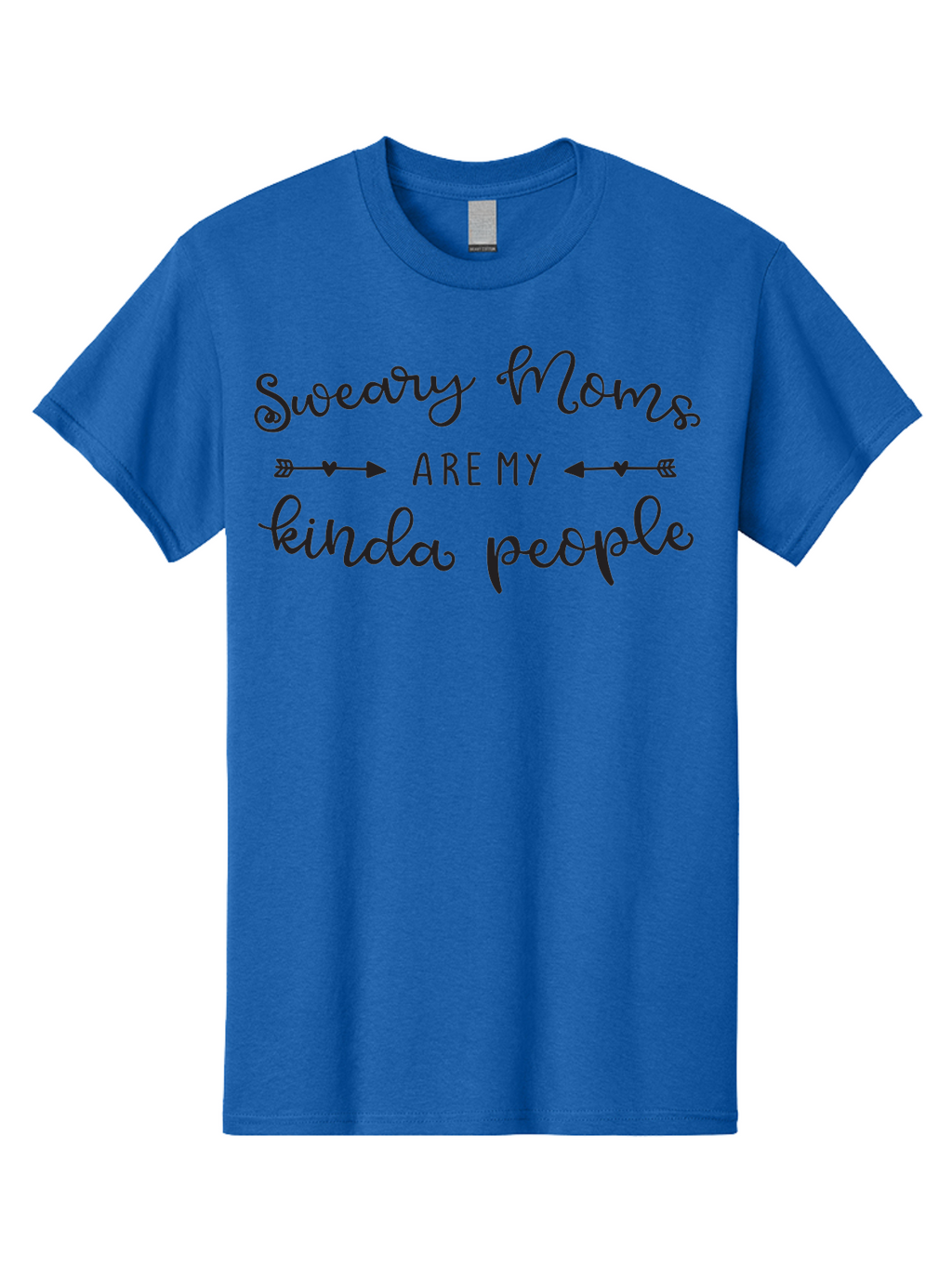 Sweary-Moms-Are-My-Kinda-People Men'S Graphic Tee, 100% Cotton, Comfortable Casual Summer Wear, Machine Washable, Funny Quote, Humorous Text, Sweary Moms, Mothers Day Gift, Mom Life, Sarcastic Humor, Relatable Quote, Quirky Design, Aad214