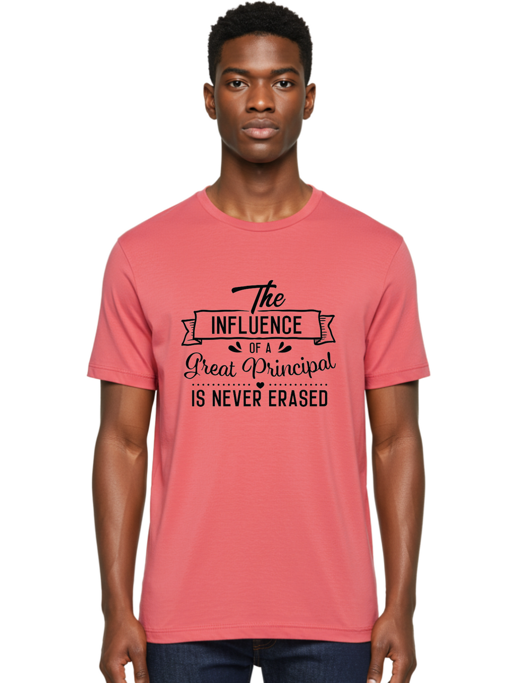 The-Influence-Of-A-Great-Principal Men'S Graphic Tee, 100% Cotton, Comfortable Casual Summer Wear, Machine Washable, School Principal Appreciation, Leadership Inspiration, Educational Influence, Motivational Quote, Teacher Appreciation, Aad234