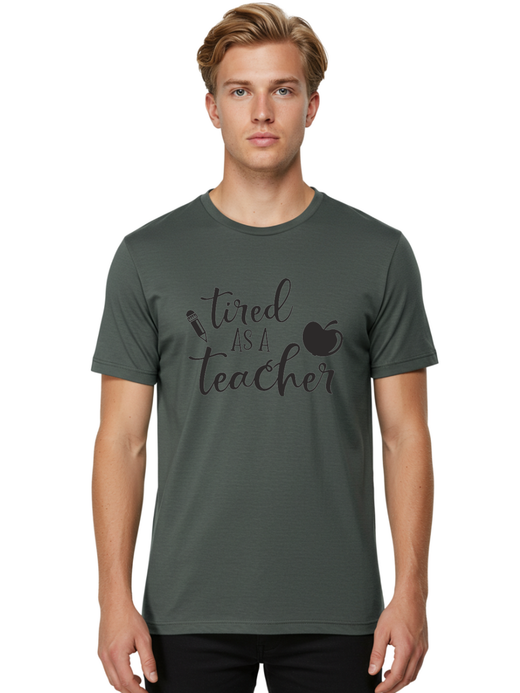 Tired-As-A-Teacher Men'S Graphic Tee, 100% Cotton, Comfortable Casual Summer Wear, Machine Washable, Tired As A Teacher, Teacher Quote, Funny Teacher Quote, Teacher Humor, Teacher Quotes, Apple, Pencil, Teacher Life Aad259