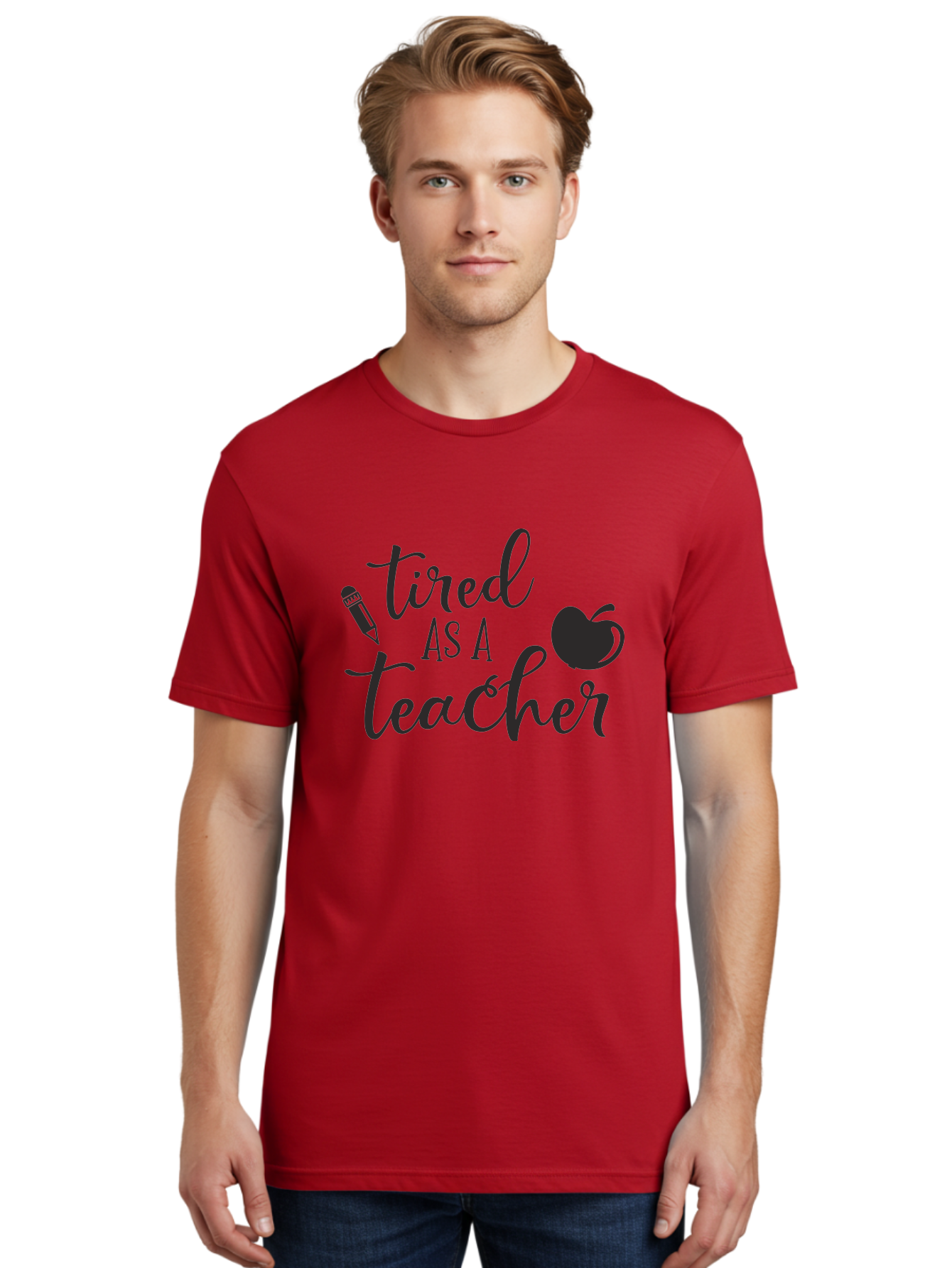 Tired-As-A-Teacher Men'S Graphic Tee, 100% Cotton, Comfortable Casual Summer Wear, Machine Washable, Tired As A Teacher, Teacher Quote, Funny Teacher Quote, Teacher Humor, Teacher Quotes, Apple, Pencil, Teacher Life Aad259