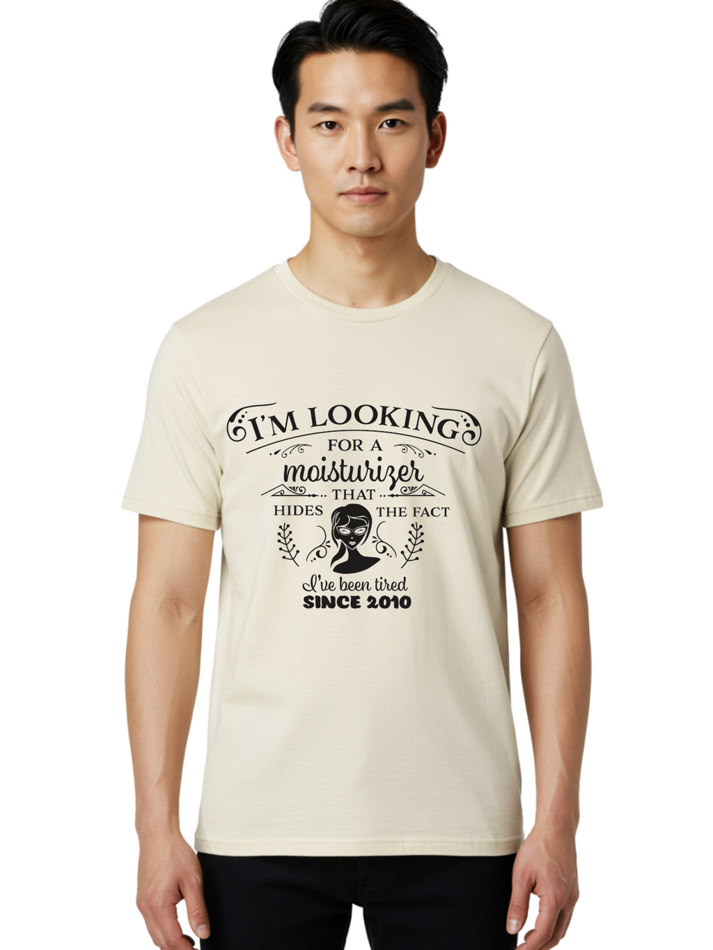 Tired-Since-2010 Men'S Graphic Tee, 100% Cotton, Comfortable Casual Summer Wear, Machine Washable, Humorous Quote, Moisturizer Humor, Tired Since 2010, Skincare Joke, Facial Care, Funny Quote, Woman Silhouette, Leaves Design, Cute Design Aad261