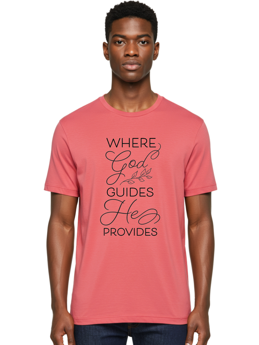 Where-God-Guides-He-Provides Men'S Graphic Tee, 100% Cotton, Comfortable Casual Summer Wear, Machine Washable, Inspirational Quote, Faith-Based Design, Religious Art, Motivational Words, Spiritual Guidance, Trust In God, Hope And Faith Aad310