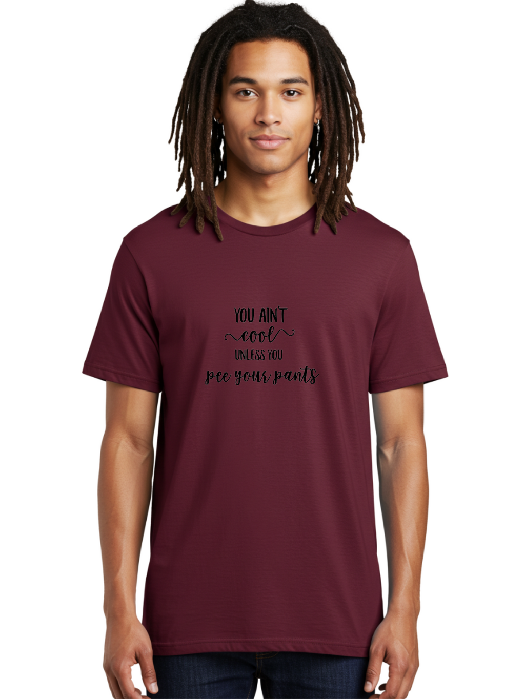 You-Ain-T-Cool-Unless-You-Pee-Your-Pants Men'S Graphic Tee, 100% Cotton, Comfortable Casual Summer Wear, Machine Washable, Funny Quote, Humor Graphic, Quirky Saying, Sarcastic Humor, Amusing Artwork, Bold Text, Playful Phrase Aad328