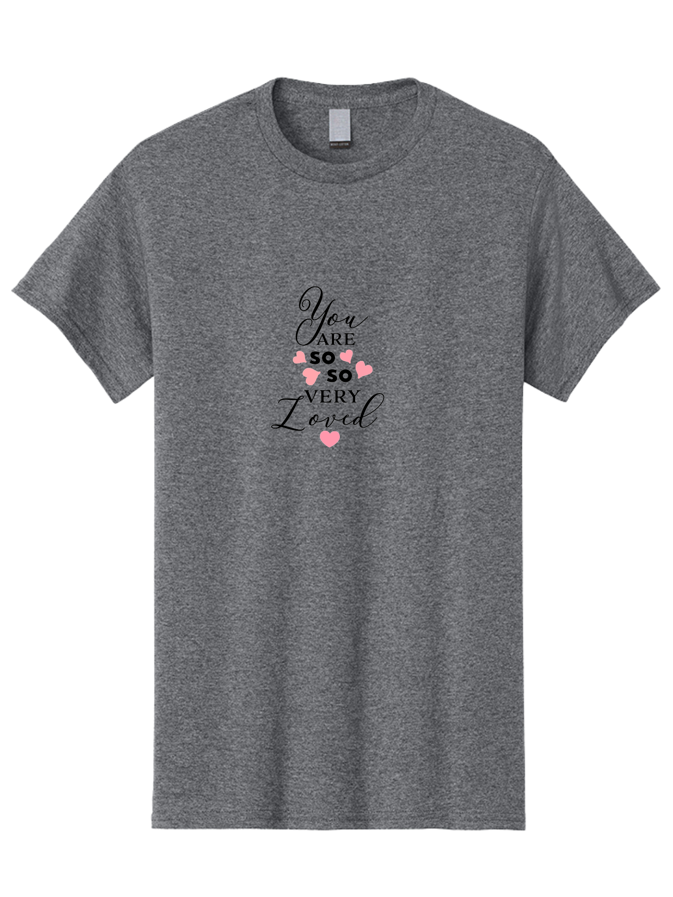 You-Are-So-Loved Men'S Graphic Tee, 100% Cotton, Comfortable Casual Summer Wear, Machine Washable, Positive Affirmation, Loving Message, Heartwarming Quote, Pink Hearts, Uplifting Words, Self Love, Inspirational Text Aad334