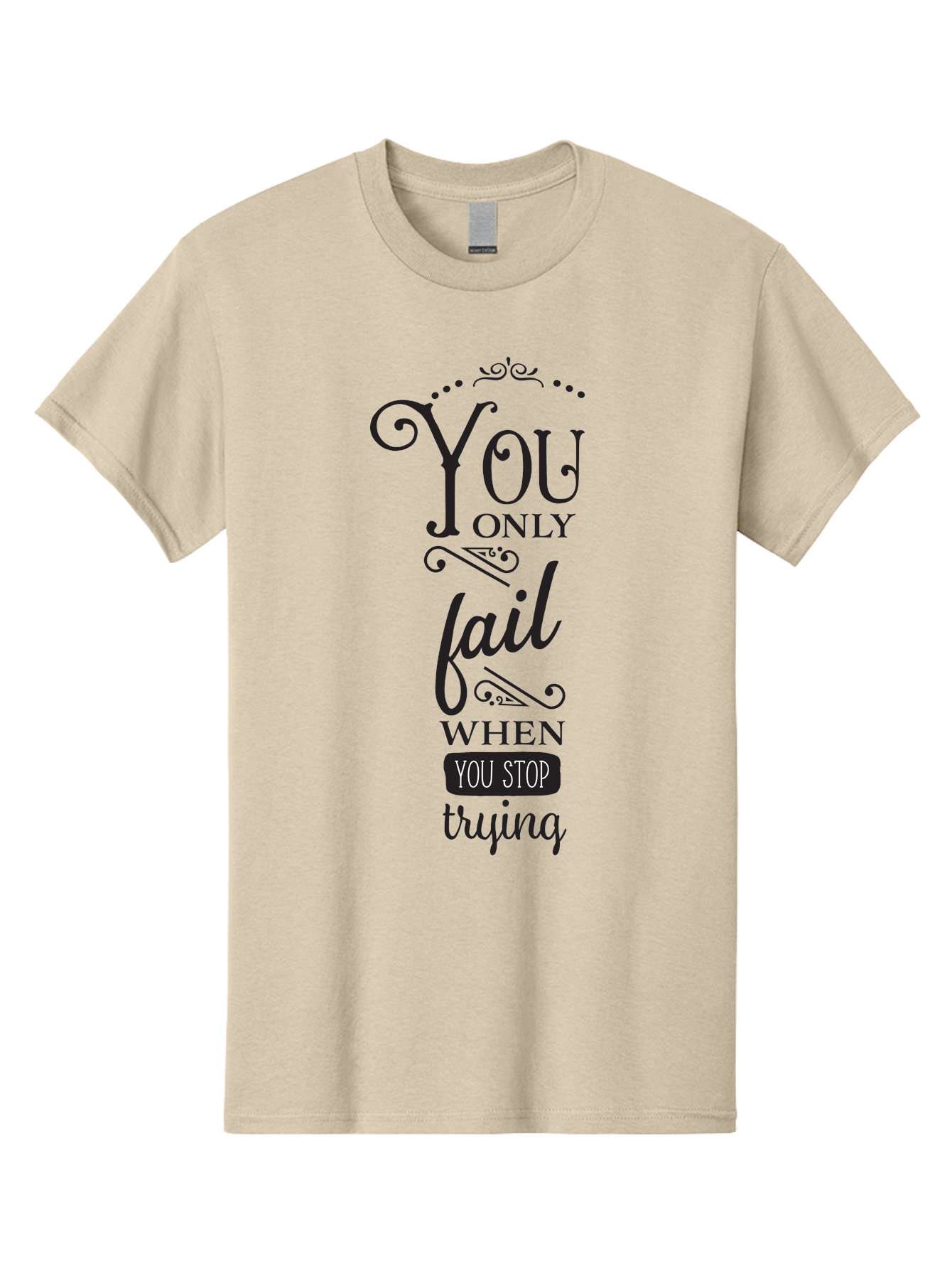You-Only-Fail Men'S Graphic Tee, 100% Cotton, Comfortable Casual Summer Wear, Machine Washable, Motivational Quotes, Inspirational Sayings, Perseverance, Determination, Success Mindset, Never Give Up, Positive Affirmations, Self-Motivation, Aad345