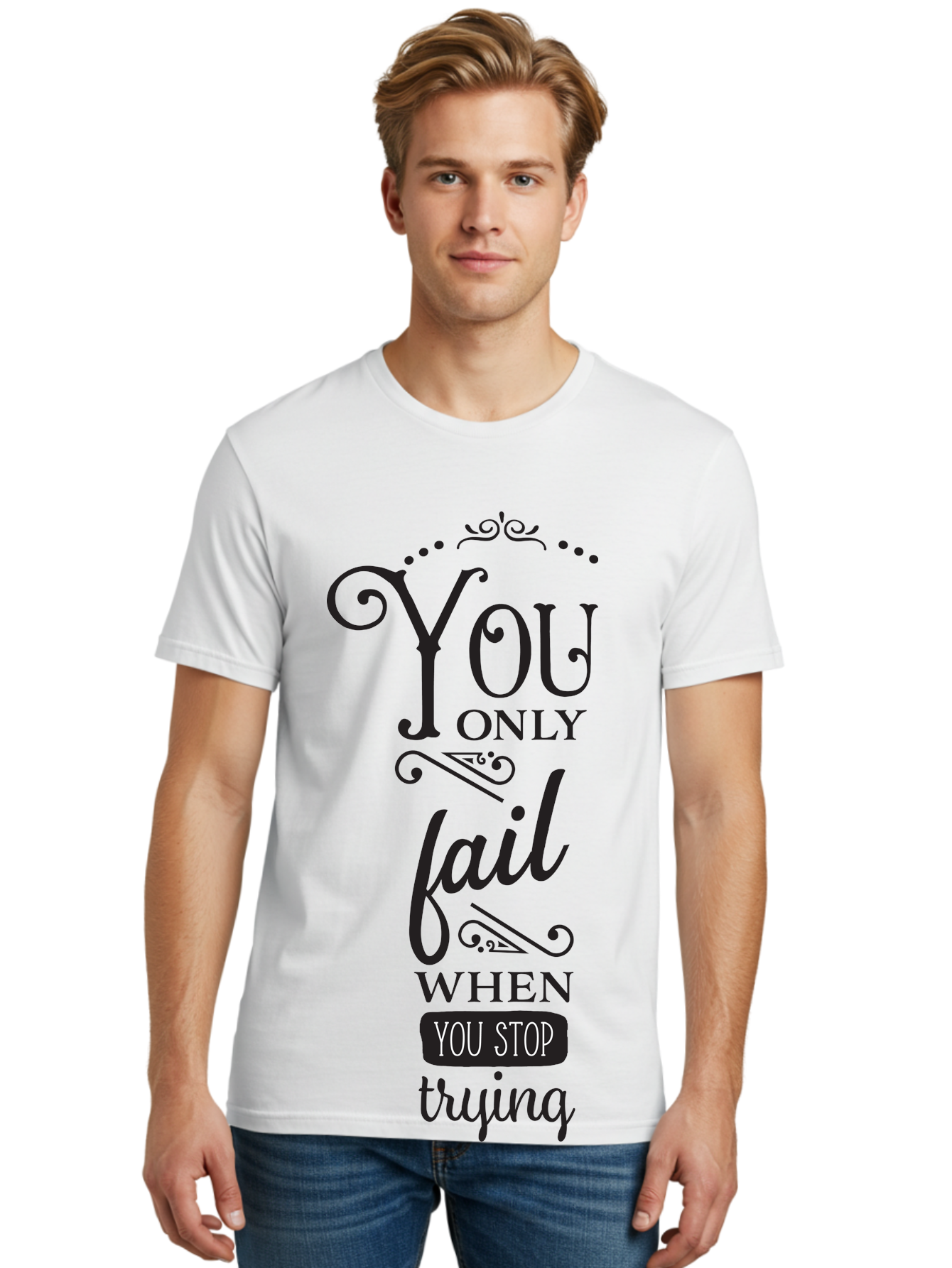 You-Only-Fail Men'S Graphic Tee, 100% Cotton, Comfortable Casual Summer Wear, Machine Washable, Motivational Quotes, Inspirational Sayings, Perseverance, Determination, Success Mindset, Never Give Up, Positive Affirmations, Self-Motivation, Aad345