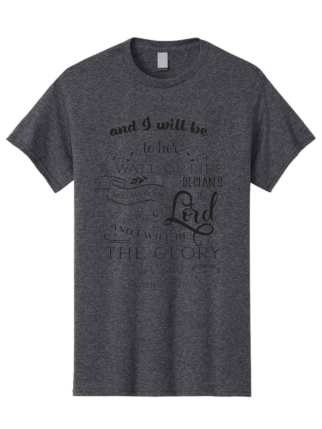 Zechariah-2-5 Men'S Graphic Tee, 100% Cotton, Comfortable Casual Summer Wear, Machine Washable, Inspirational Quote, Zechariah 2:5, Wall Of Fire, Divine Protection, God'S Glory, Scripture Art, Floral Designs, Faith-Based Graphics, Aad354