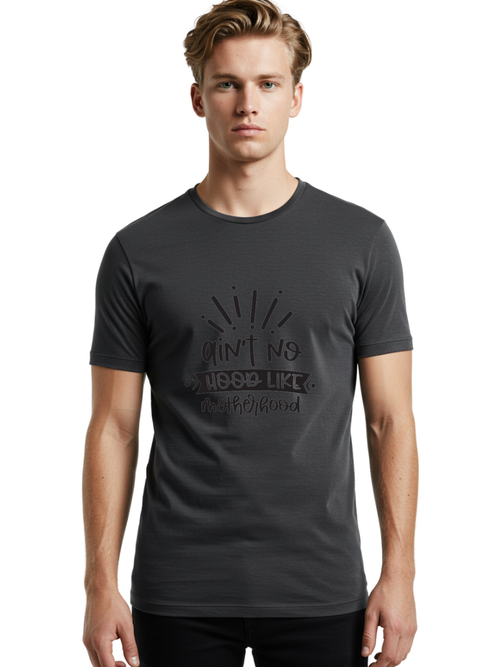 Ain-T-No-Hood-Like-Motherhood Men'S Graphic Tee, 100% Cotton, Comfortable Casual Summer Wear, Machine Washable, Funny Motherhood Quote, Playful Typography, Unique Fonts, Motherhood Humor, Parenting Jokes, Funny Mother Quotes, Mom Life, Aad355
