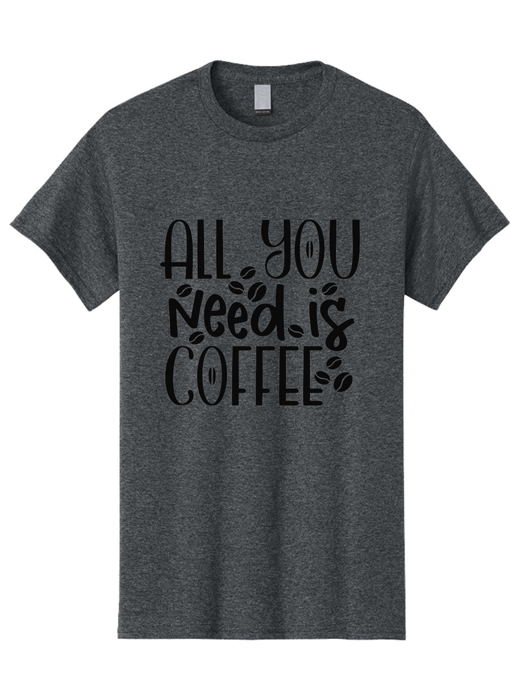 All-You-Need-Is-Coffee Men'S Graphic Tee, 100% Cotton, Comfortable Casual Summer Wear, Machine Washable, Coffee Lover Quote, Coffee Beans, Caffeine Fix, Coffee Motivation, Coffee Inspiration, Coffee Culture, Coffee Quote Aad356