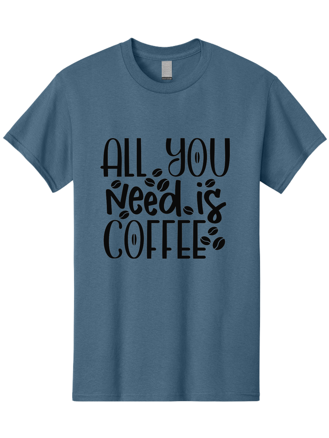 All-You-Need-Is-Coffee Men'S Graphic Tee, 100% Cotton, Comfortable Casual Summer Wear, Machine Washable, Coffee Lover Quote, Coffee Beans, Caffeine Fix, Coffee Motivation, Coffee Inspiration, Coffee Culture, Coffee Quote Aad356