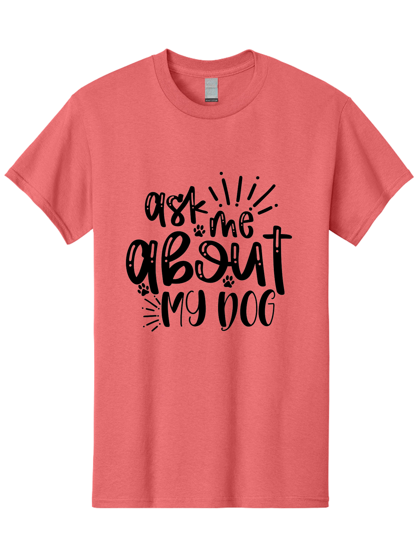 Ask-Me-About-My-Dog Men'S Graphic Tee, 100% Cotton, Comfortable Casual Summer Wear, Machine Washable, Dog Lover Quote, Pet Owner, Dog Mom, Dog Dad, Pet Parent, Dog Enthusiast, Paw Print, Funny Dog Saying, Dog Quote Aad357