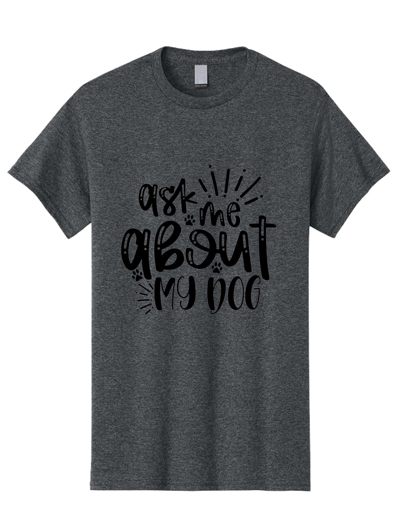 Ask-Me-About-My-Dog Men'S Graphic Tee, 100% Cotton, Comfortable Casual Summer Wear, Machine Washable, Dog Lover Quote, Pet Owner, Dog Mom, Dog Dad, Pet Parent, Dog Enthusiast, Paw Print, Funny Dog Saying, Dog Quote Aad357