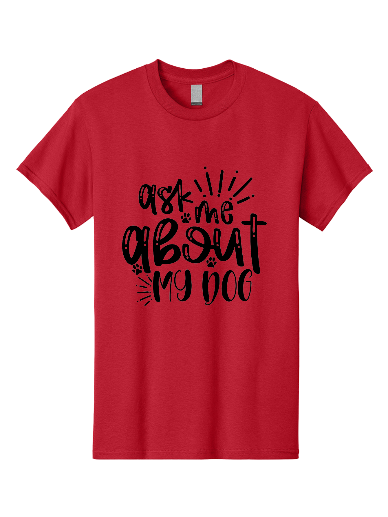 Ask-Me-About-My-Dog Men'S Graphic Tee, 100% Cotton, Comfortable Casual Summer Wear, Machine Washable, Dog Lover Quote, Pet Owner, Dog Mom, Dog Dad, Pet Parent, Dog Enthusiast, Paw Print, Funny Dog Saying, Dog Quote Aad357