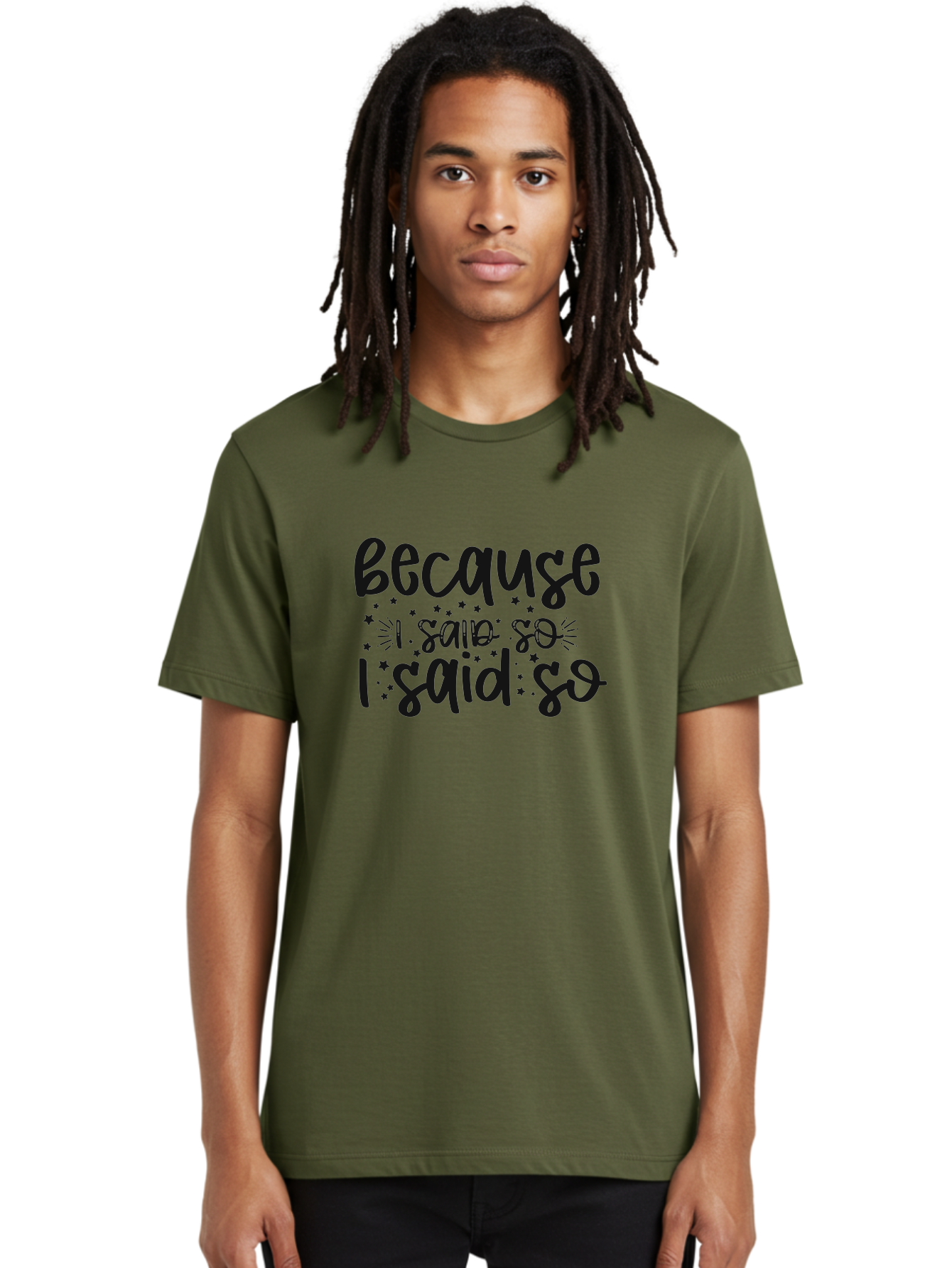 Because-I-Said-So Men'S Graphic Tee, 100% Cotton, Comfortable Casual Summer Wear, Machine Washable, Funny Quotes, Sassy Phrases, Playful Designs, Humorous Sayings, Starry Typography, Whimsical Art, Comedic Expression Aad363
