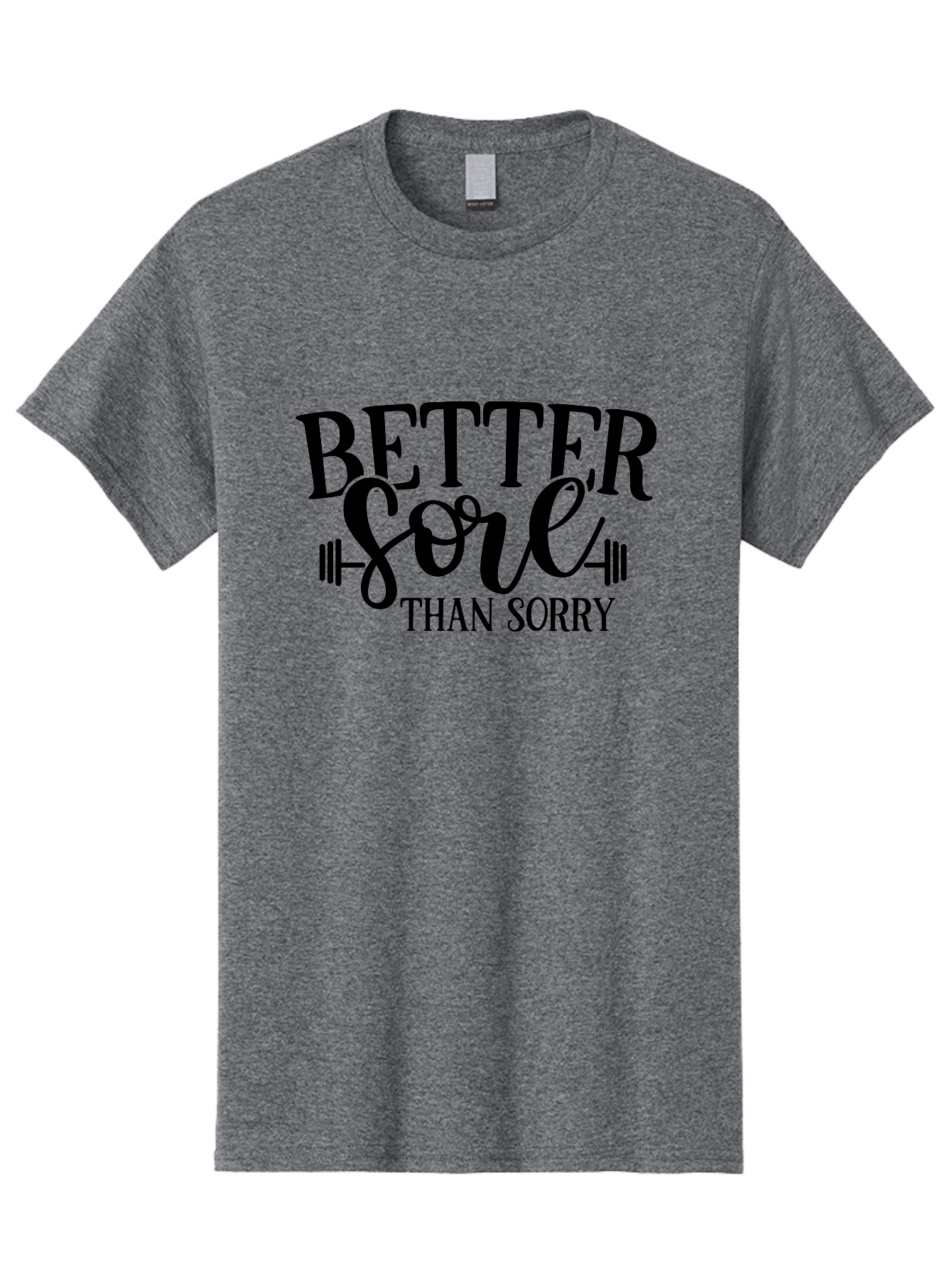 Better-Sore-Than-Sorry Men'S Graphic Tee, 100% Cotton, Comfortable Casual Summer Wear, Machine Washable, Motivational Quote, Fitness Inspiration, Gym Motivation, Workout Quotes, Weightlifting, Strength Training, Fitness Goals Aad365
