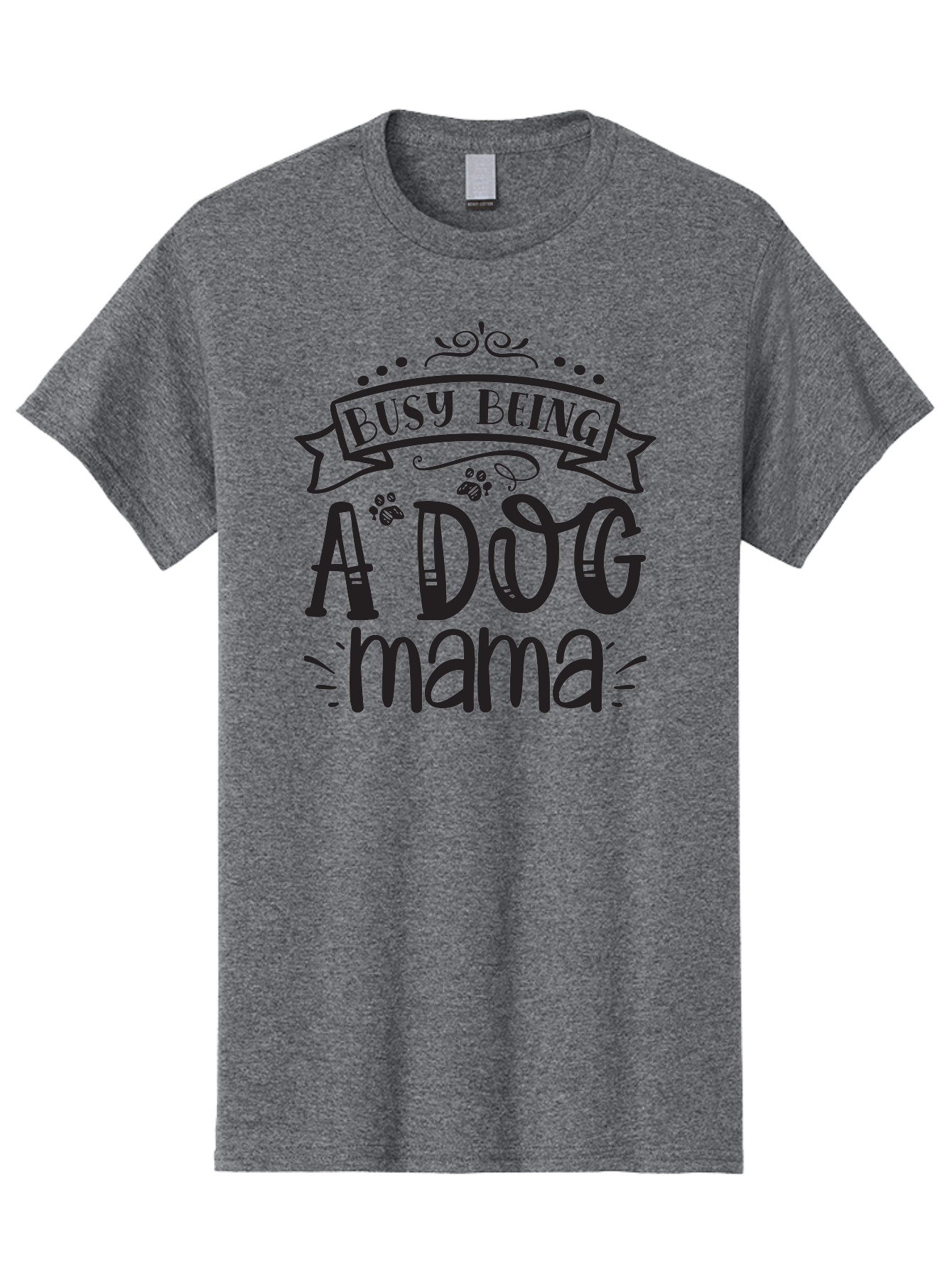 Busy-Being-Dog-Mama Men'S Graphic Tee, 100% Cotton, Comfortable Casual Summer Wear, Machine Washable, Dog Mama, Dog Mom, Dog Lover, Dog Owner, Pet Parent, Furry Family, Dog Parenting, Dog Love, Pet Love Aad367