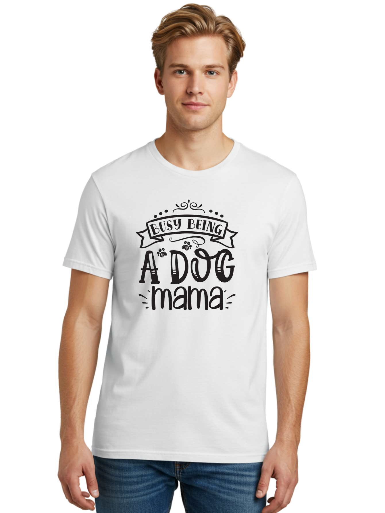 Busy-Being-Dog-Mama Men'S Graphic Tee, 100% Cotton, Comfortable Casual Summer Wear, Machine Washable, Dog Mama, Dog Mom, Dog Lover, Dog Owner, Pet Parent, Furry Family, Dog Parenting, Dog Love, Pet Love Aad367