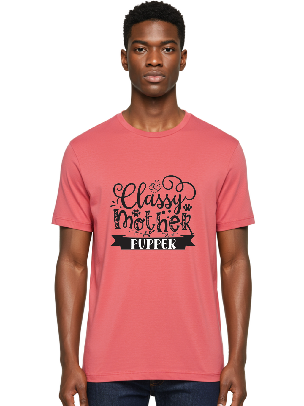 Classy-Mother-Pupper Men'S Graphic Tee, 100% Cotton, Comfortable Casual Summer Wear, Machine Washable, Classy Mother Pupper, Dog Mom, Dog Lover, Pet Parent, Funny Quote, Dog Humor, Mothers Day Gift Aad370