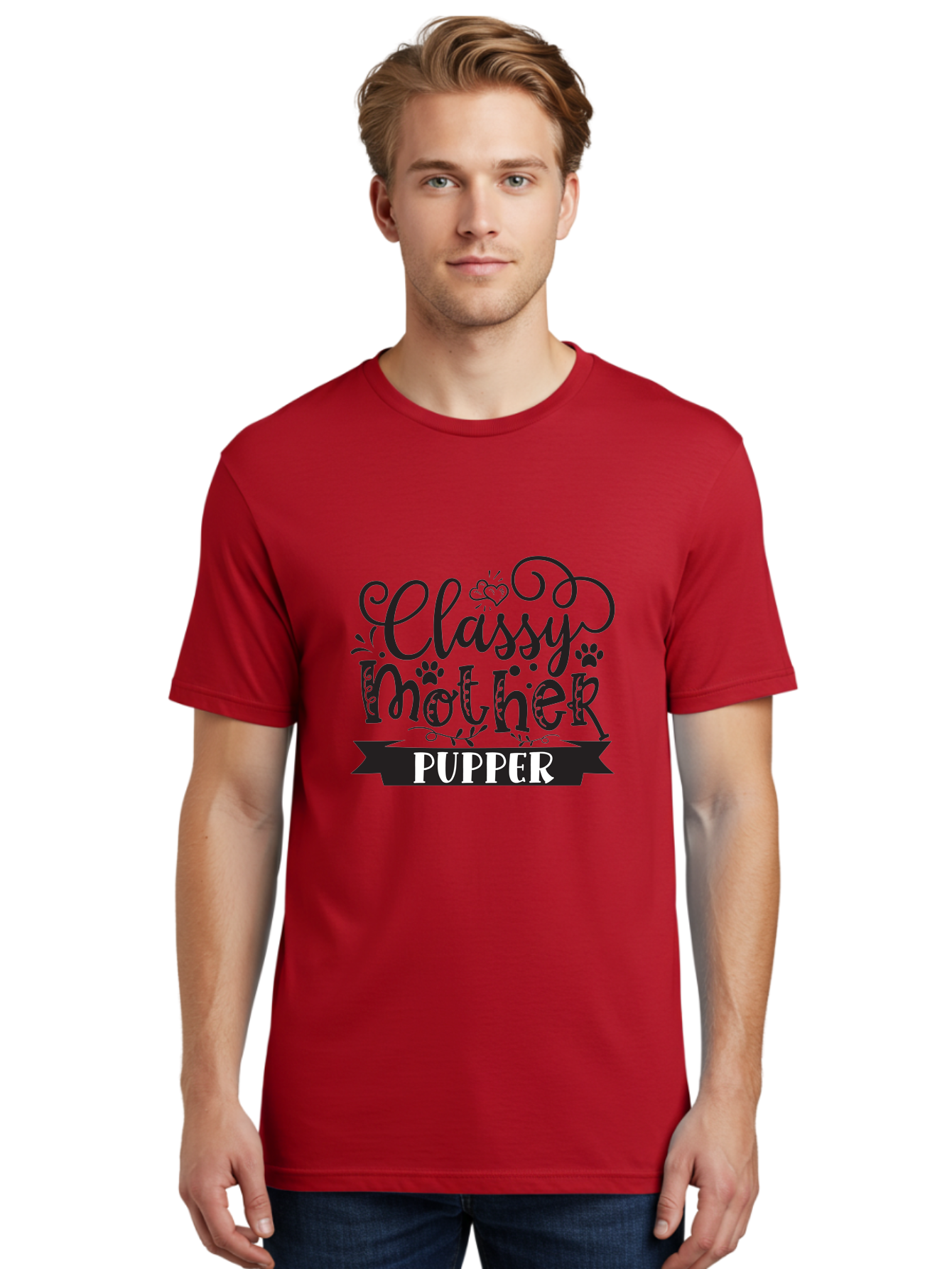 Classy-Mother-Pupper Men'S Graphic Tee, 100% Cotton, Comfortable Casual Summer Wear, Machine Washable, Classy Mother Pupper, Dog Mom, Dog Lover, Pet Parent, Funny Quote, Dog Humor, Mothers Day Gift Aad370