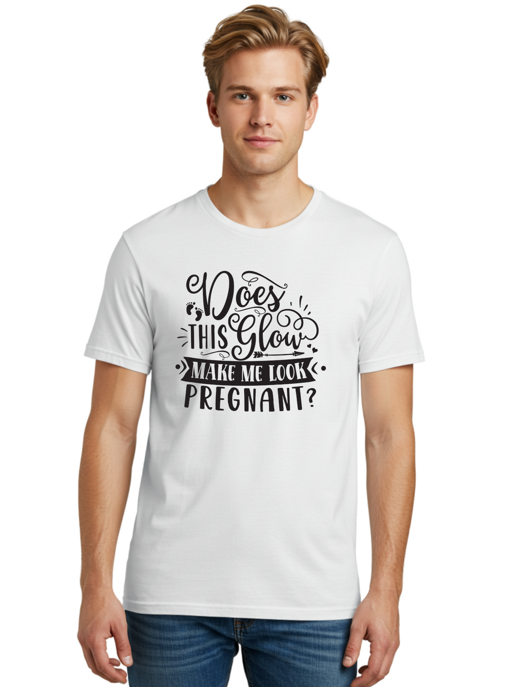 Does-This-Glow-Make-Me-Look-Pregnant Men'S Graphic Tee, 100% Cotton, Comfortable Casual Summer Wear, Machine Washable, Funny Pregnancy Quote, Humorous Saying, Whimsical Typography, Pregnancy Glow, Cute Design, Playful Text, Baby Feet Aad382