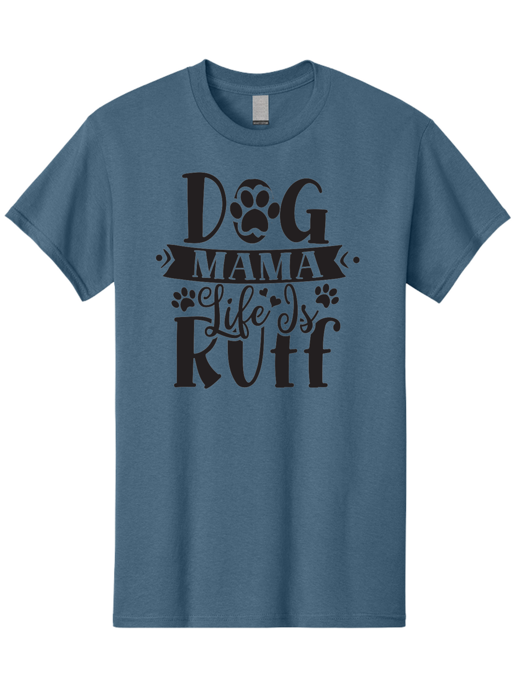 Dog-Mama-Life-Is-Rutf Men'S Graphic Tee, 100% Cotton, Comfortable Casual Summer Wear, Machine Washable, Dog Mama, Dog Mom, Dog Lover, Dog Quote, Dog Life, Dog Phrase, Paw Print, Dog Text, Ruff Life, Dog Mama Life, Dog Love Aad384