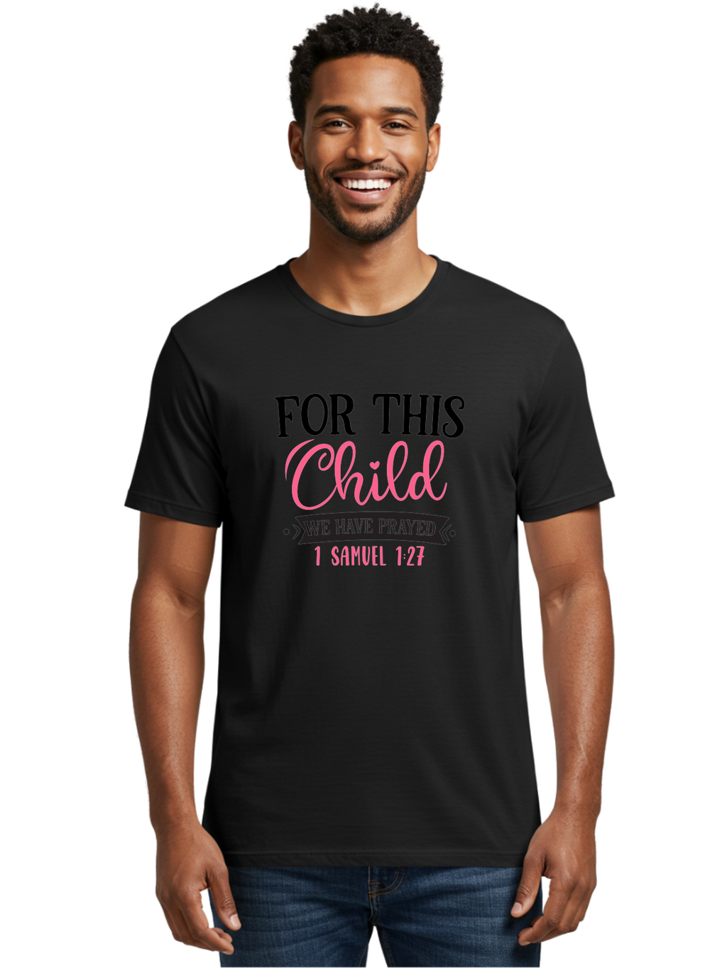 For-This-Child-We-Have-Prayed Men'S Graphic Tee, 100% Cotton, Comfortable Casual Summer Wear, Machine Washable, Inspirational Quote, Bible Verse, 1 Samuel 1:27, Child'S Blessing, Prayer For Kids, Faith-Based Message, Scripture For Parents, Aad397