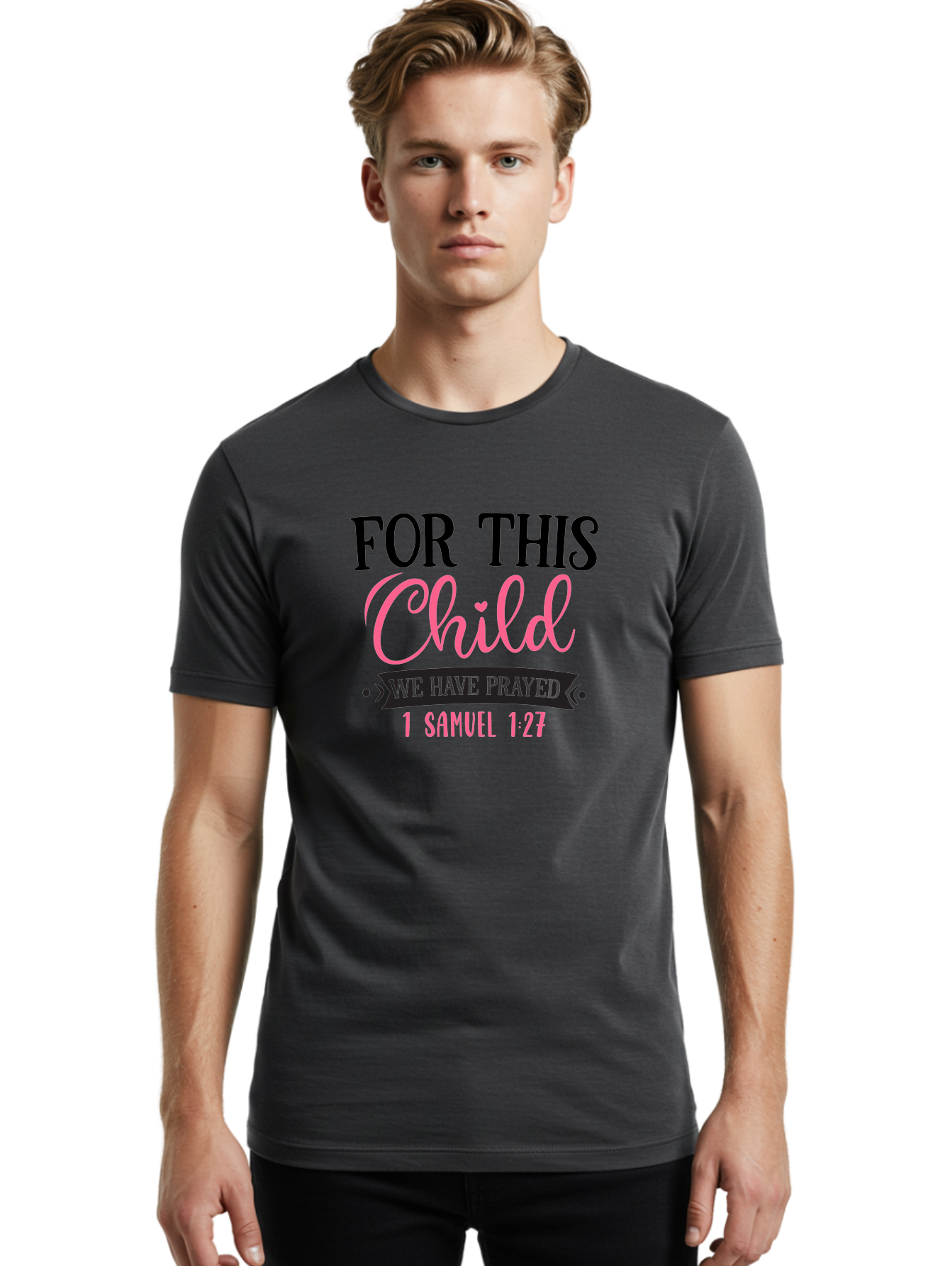 For-This-Child-We-Have-Prayed Men'S Graphic Tee, 100% Cotton, Comfortable Casual Summer Wear, Machine Washable, Inspirational Quote, Bible Verse, 1 Samuel 1:27, Child'S Blessing, Prayer For Kids, Faith-Based Message, Scripture For Parents, Aad397