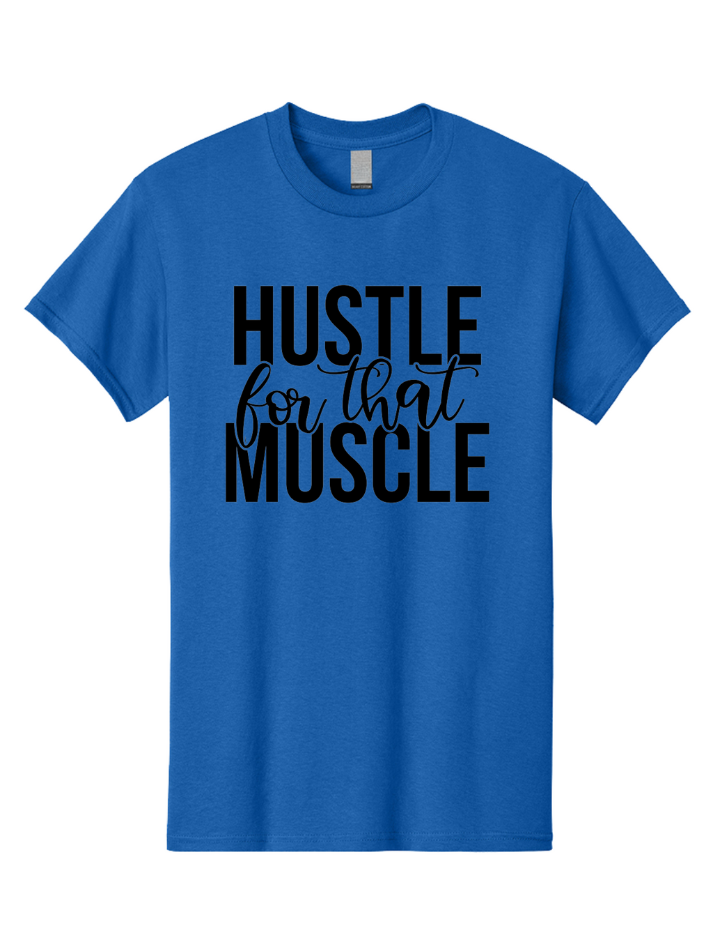 Hustle-For-That-Muscle Men'S Graphic Tee, 100% Cotton, Comfortable Casual Summer Wear, Machine Washable, Motivational Quote, Fitness Inspiration, Workout Motivation, Gym Motivation, Fitness Quotes, Bodybuilding, Weightlifting, Aad415