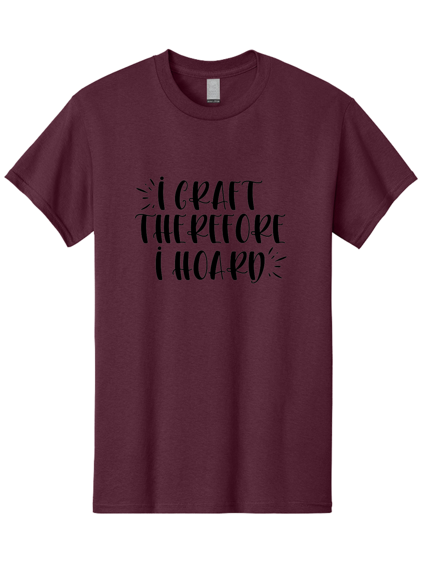 I-Craft-Therefore-I-Hoard Men'S Graphic Tee, 100% Cotton, Comfortable Casual Summer Wear, Machine Washable, Crafting Humor, Crafting Quote, Crafter'S Life, Creative Humor, Handmade Hobby, Crafting Passion, Crafty Sayings, Crafter'S Quote, Aad419