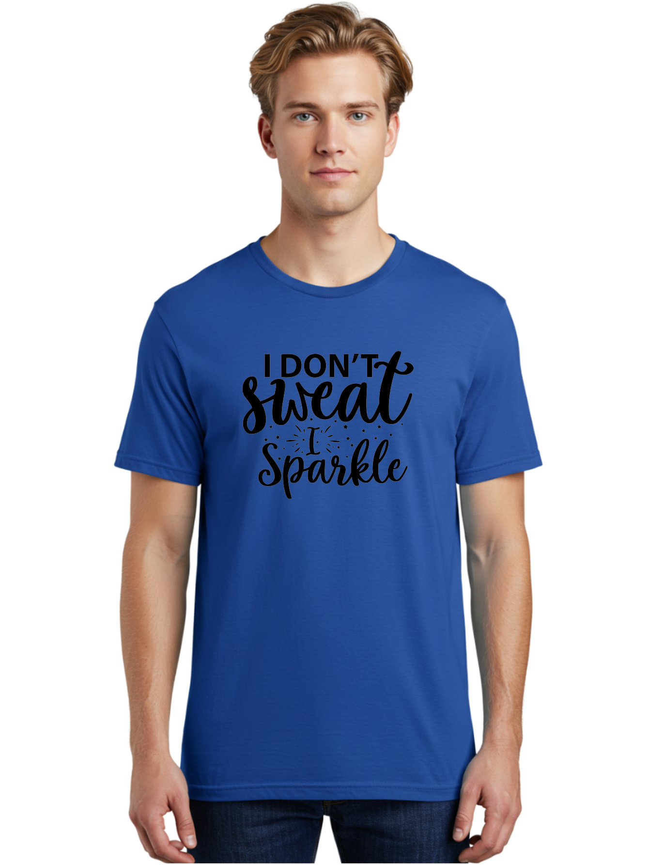 I-Don-T-Sweat-I-Sparkle Men'S Graphic Tee, 100% Cotton, Comfortable Casual Summer Wear, Machine Washable, Motivational Quote, Inspirational Phrase, Fitness Motivation, Positivity, Confidence, Sparkle, Shine, Empowerment, Uplifting Message, Aad421