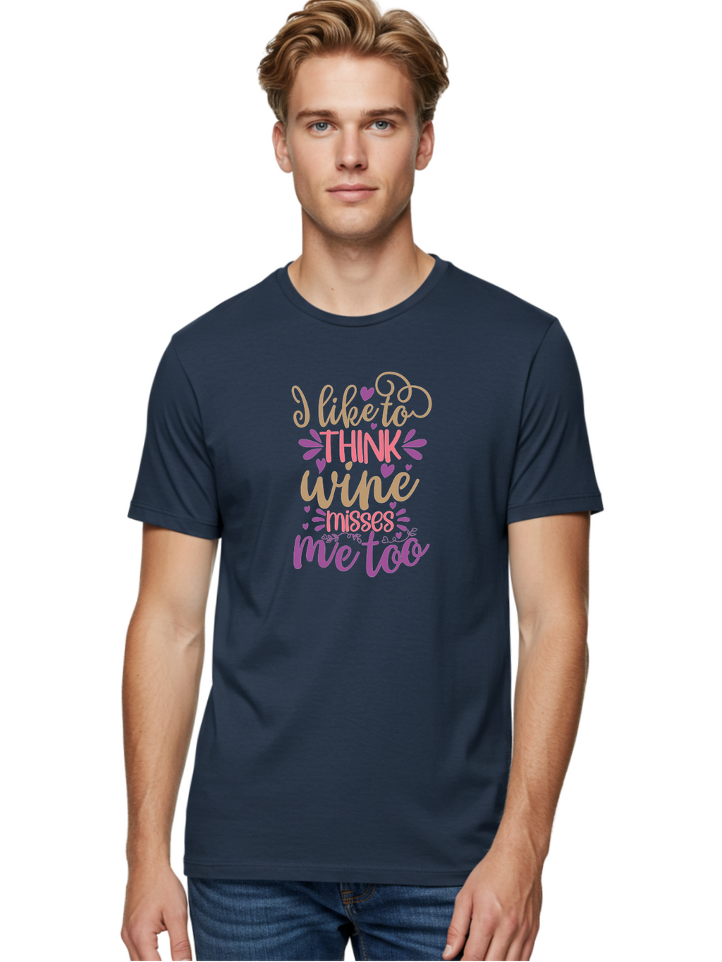 I-Like-To-Think-Wine-Misses-Me-Too Men'S Graphic Tee, 100% Cotton, Comfortable Casual Summer Wear, Machine Washable, Funny Wine Quote, Wine Lover Gift, Humorous Phrase, Purple Hearts, Floral Decorations, Stylish Typography, Wine-Themed Design, Aad422
